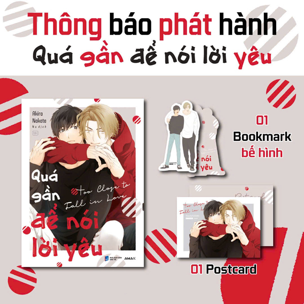 Quá Gần Để Nói Lời Yêu - Too Close To Fall In Love - Tặng Kèm Bookmark + Postcard