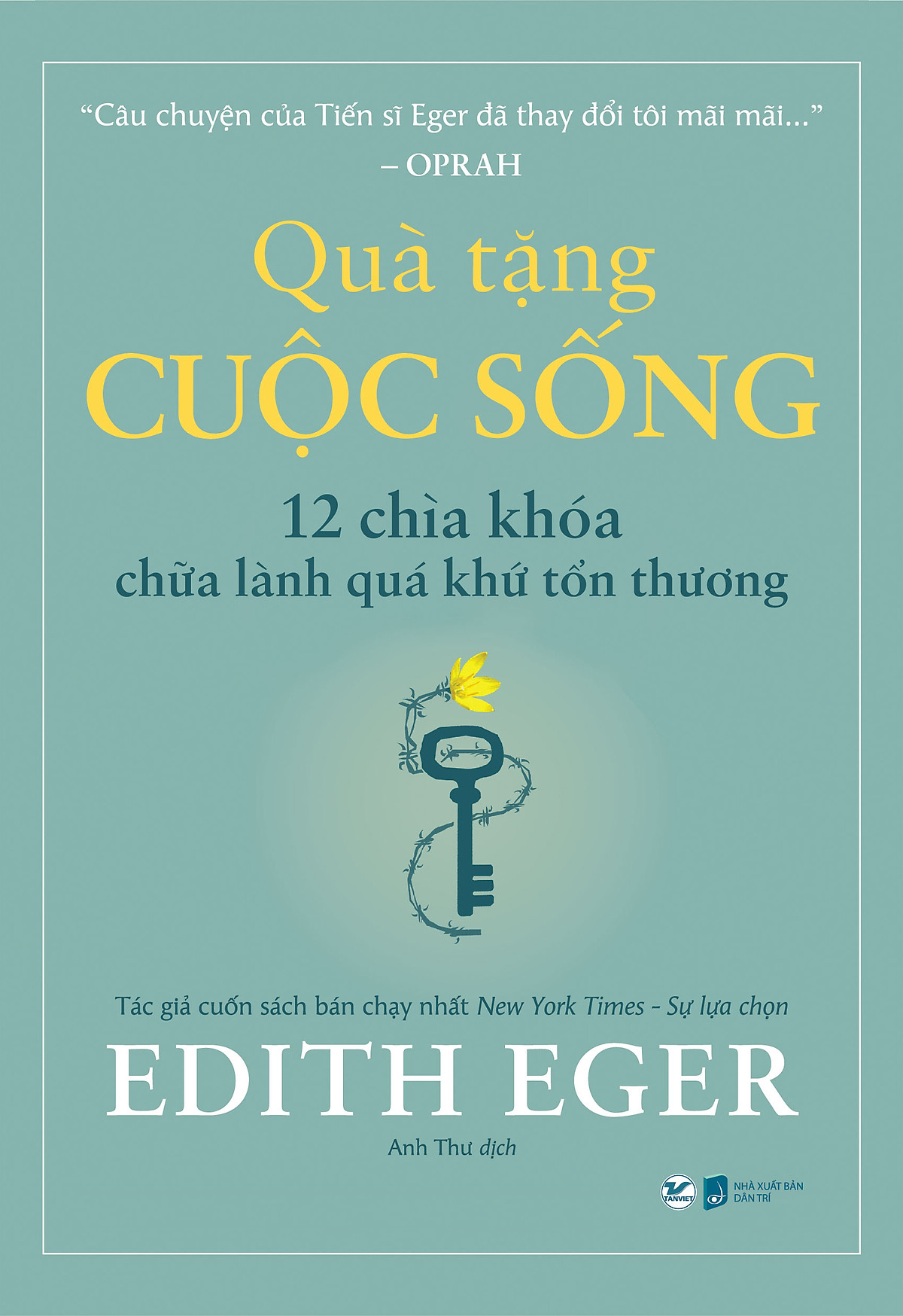 quà tặng cuộc sống - 12 chìa khóa chữa lành quá khứ tổn thương - Ảnh 2