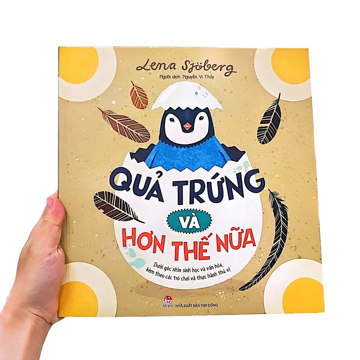 quả trứng và hơn thế nữa - dưới góc nhìn sinh học và văn hóa, kèm theo các trò chơi và thực hành thú vị - Ảnh 7