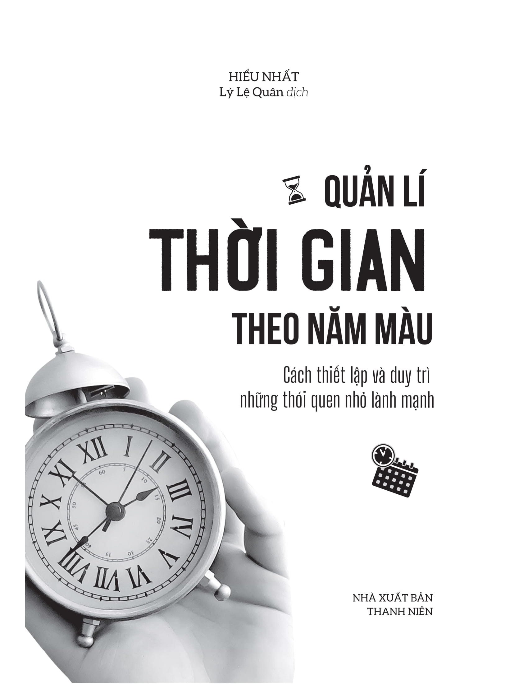quản lí thời gian theo năm màu - Ảnh 2