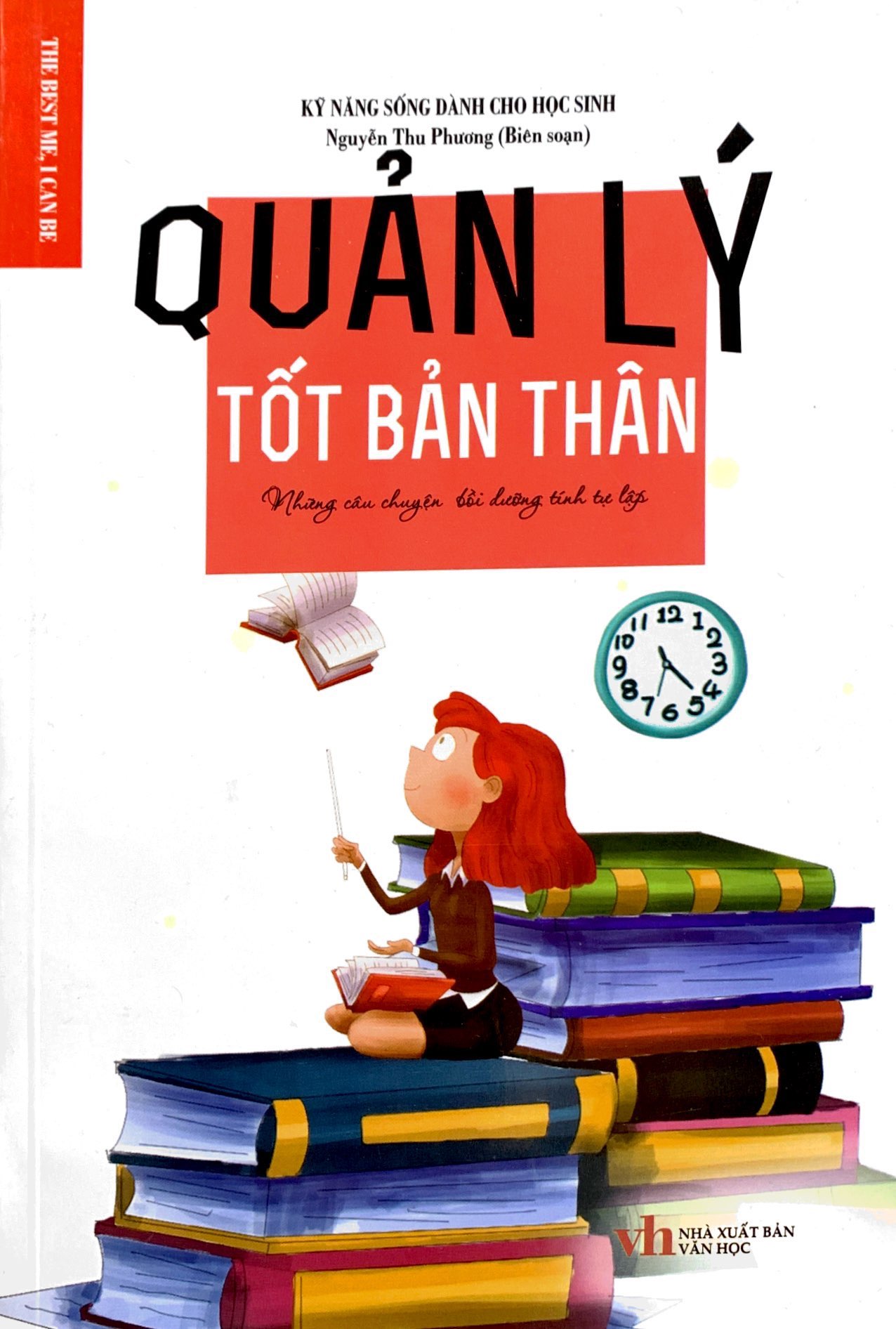 quản lý tốt bản thân - những câu chuyện bồi dưỡng tính tự lập - Ảnh 2