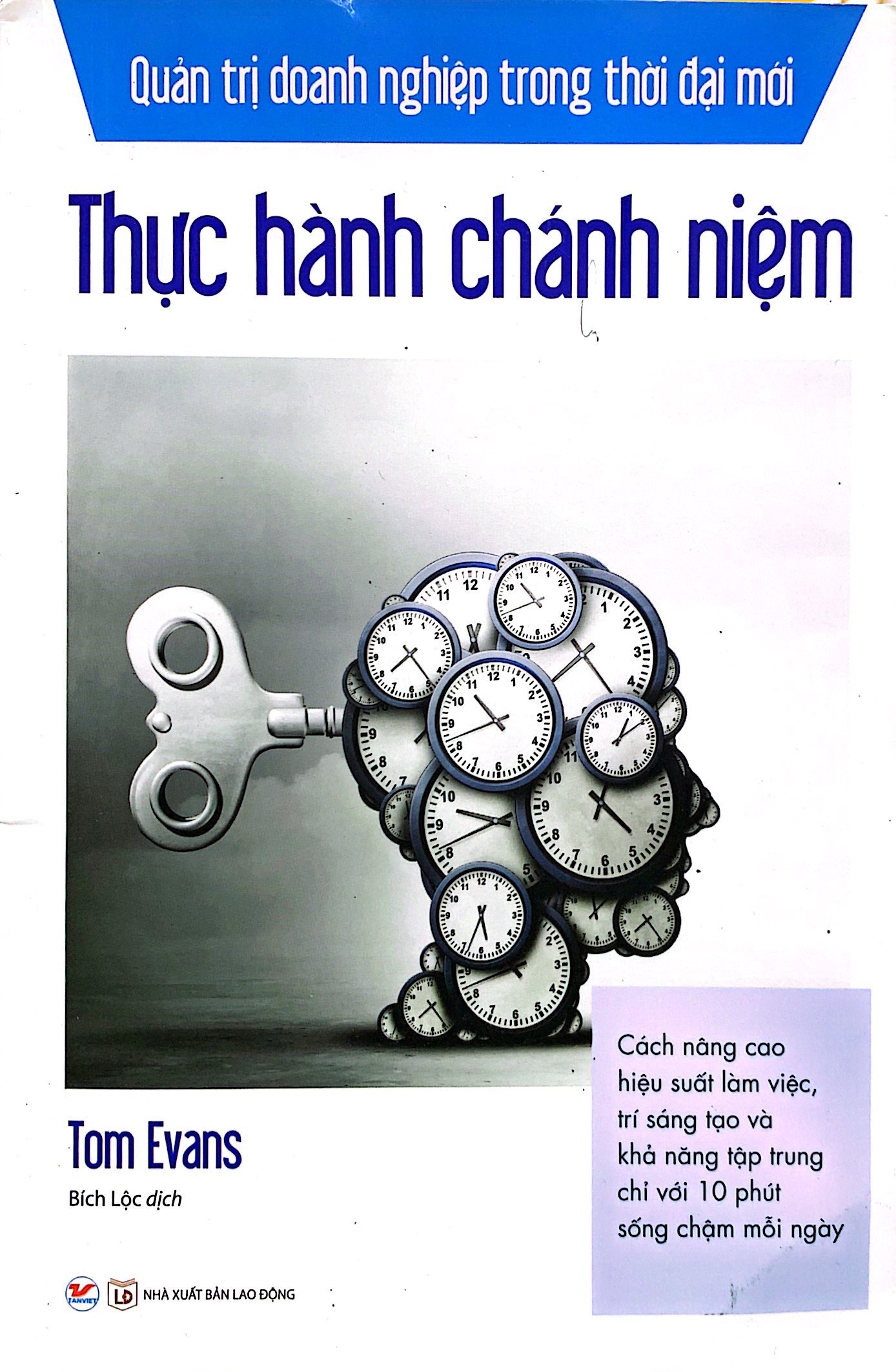 quản trị doanh nghiệp trong thời đại mới - thực hành chánh niệm - Ảnh 2