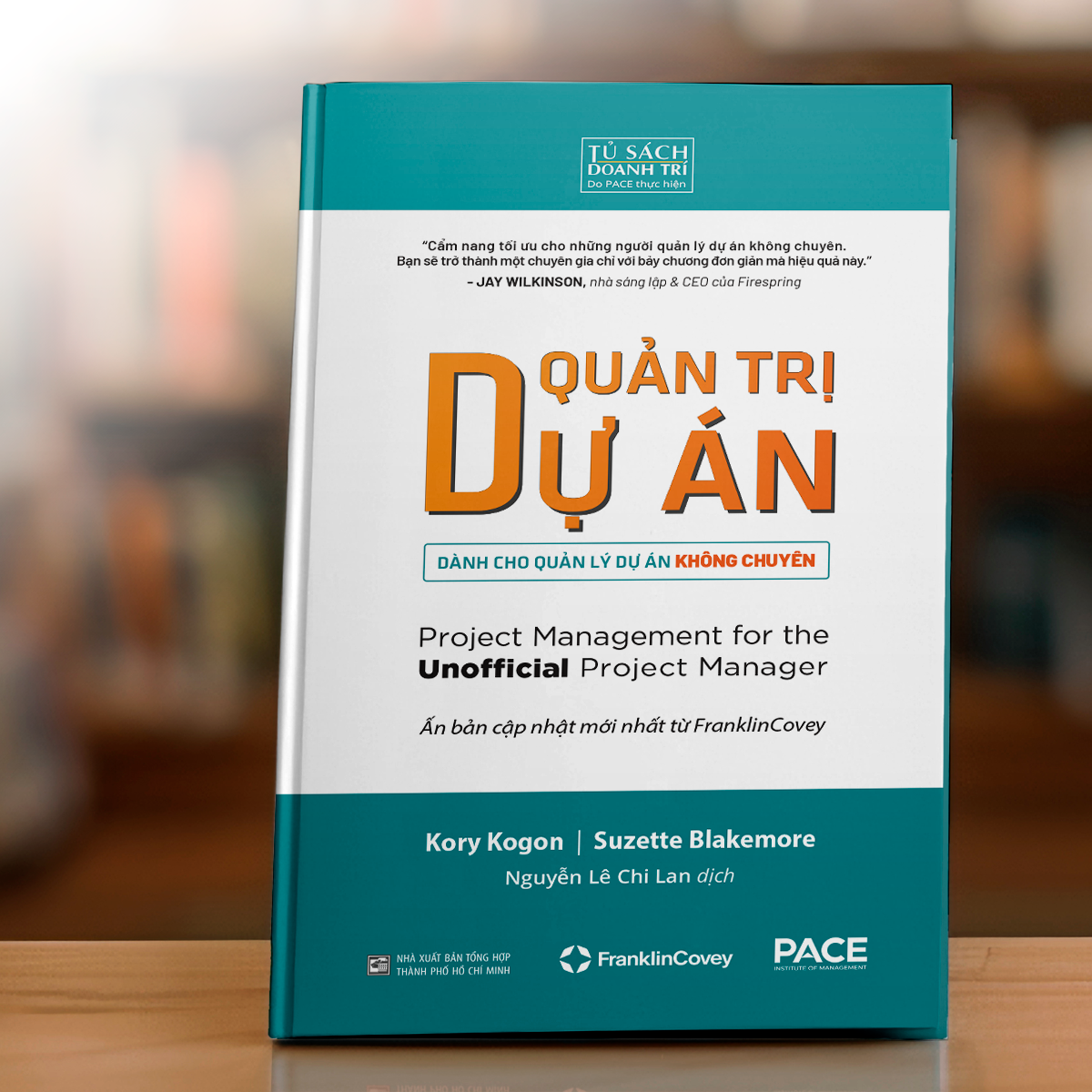 Quan Tri Du An danh cho Quan Ly Du An Khong Chuyen - Project Management for the Unofficial Project Manager - Ảnh 4
