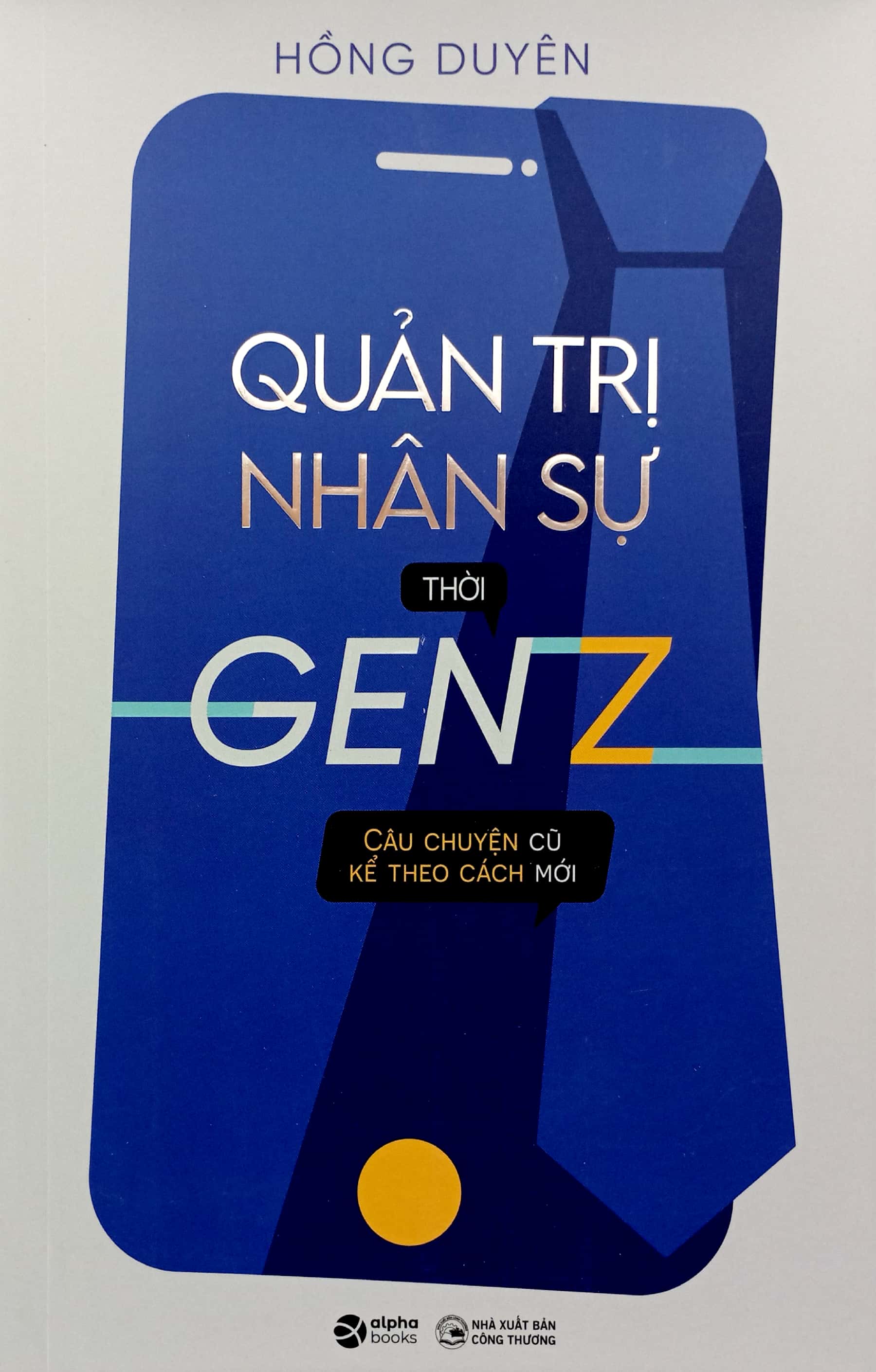 quản trị nhân sự thời gen z - Ảnh 3