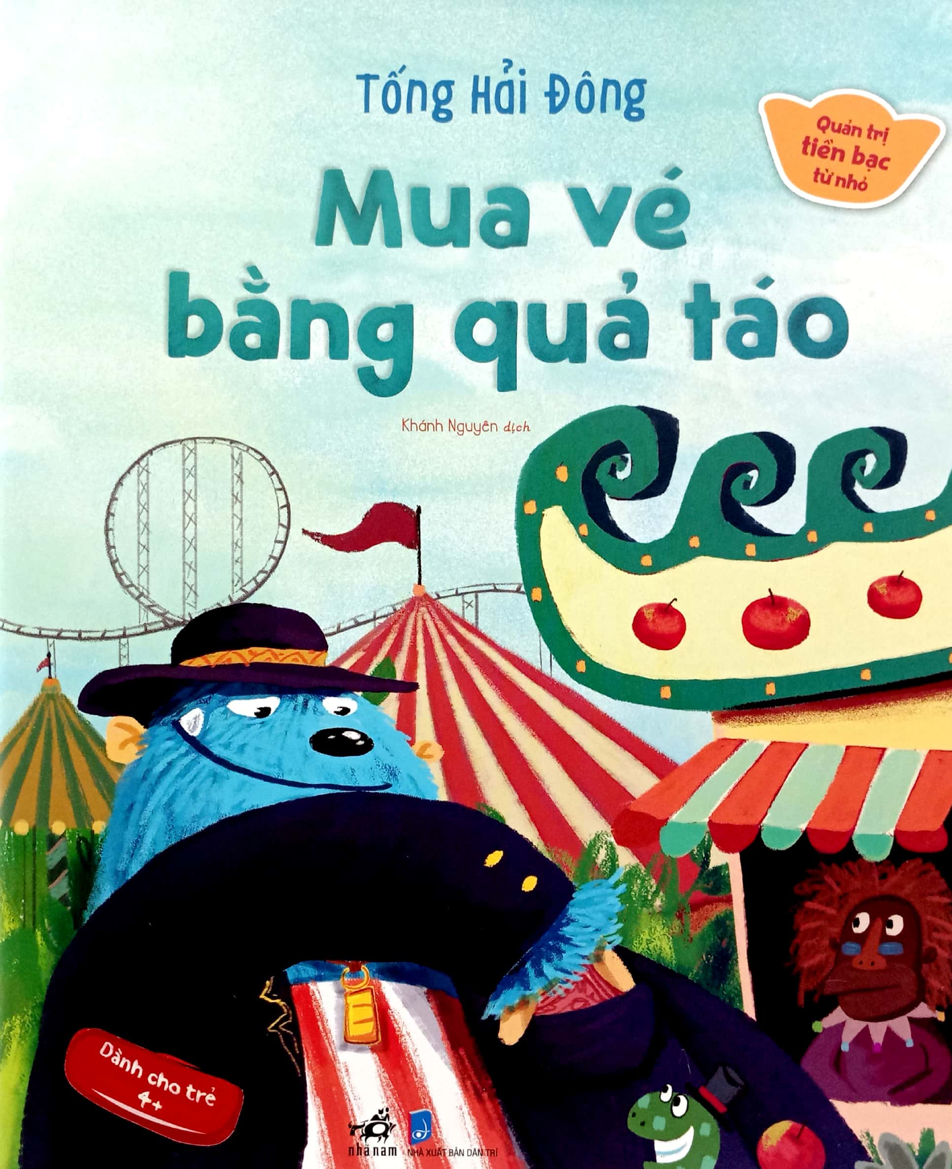 quản trị tiền bạc từ nhỏ - mua vé bằng quả táo - Ảnh 2