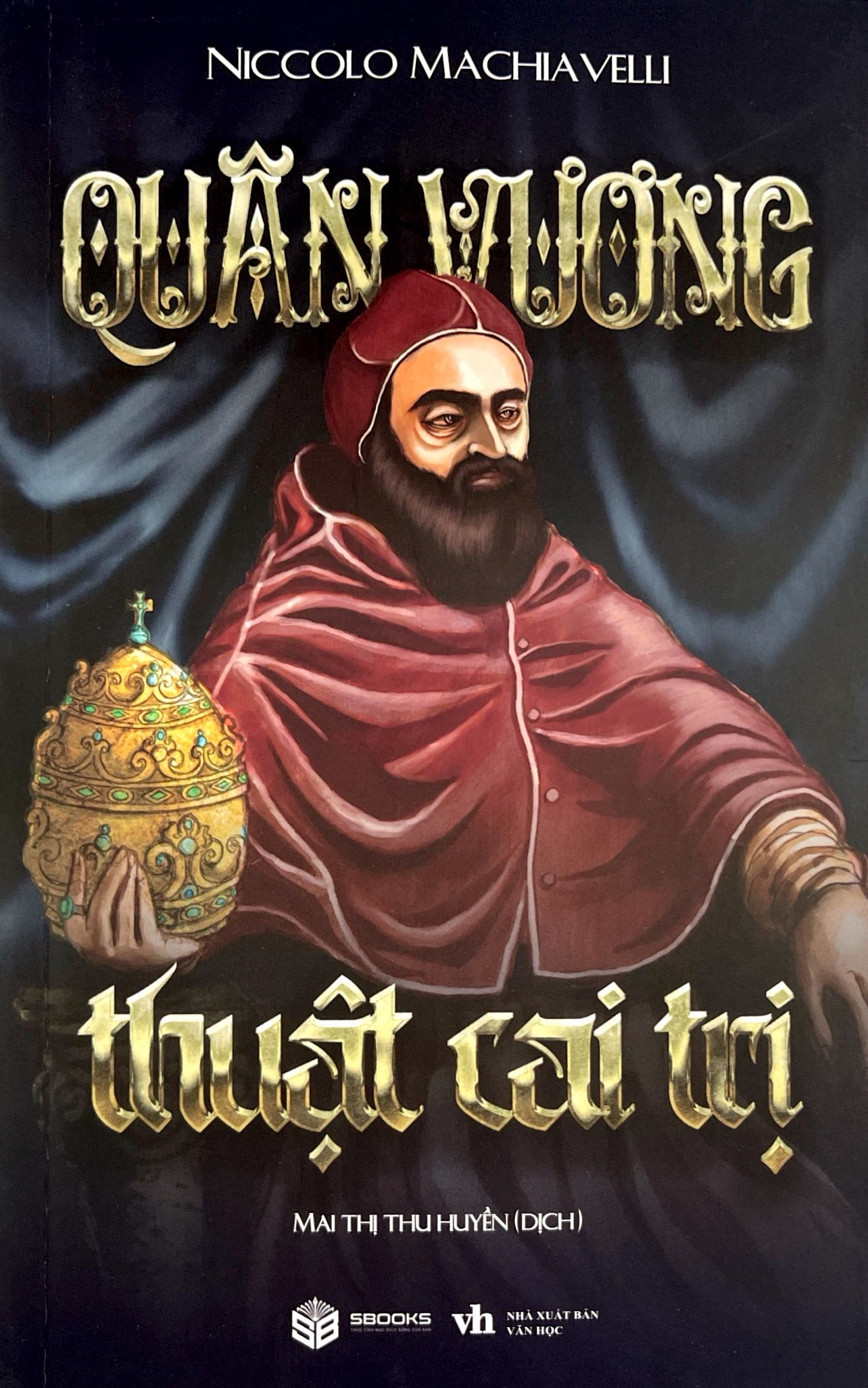 quân vương - thuật cai trị - Ảnh 2