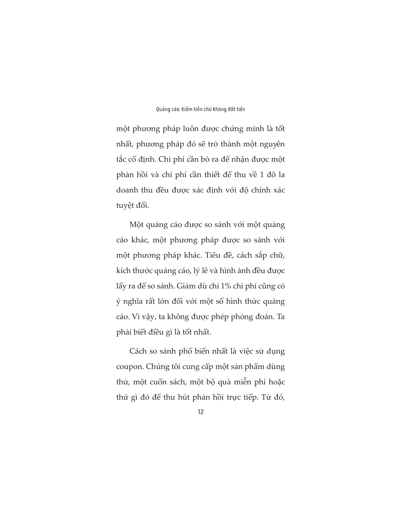 quảng cáo kiếm tiền chứ không đốt tiền - Ảnh 10