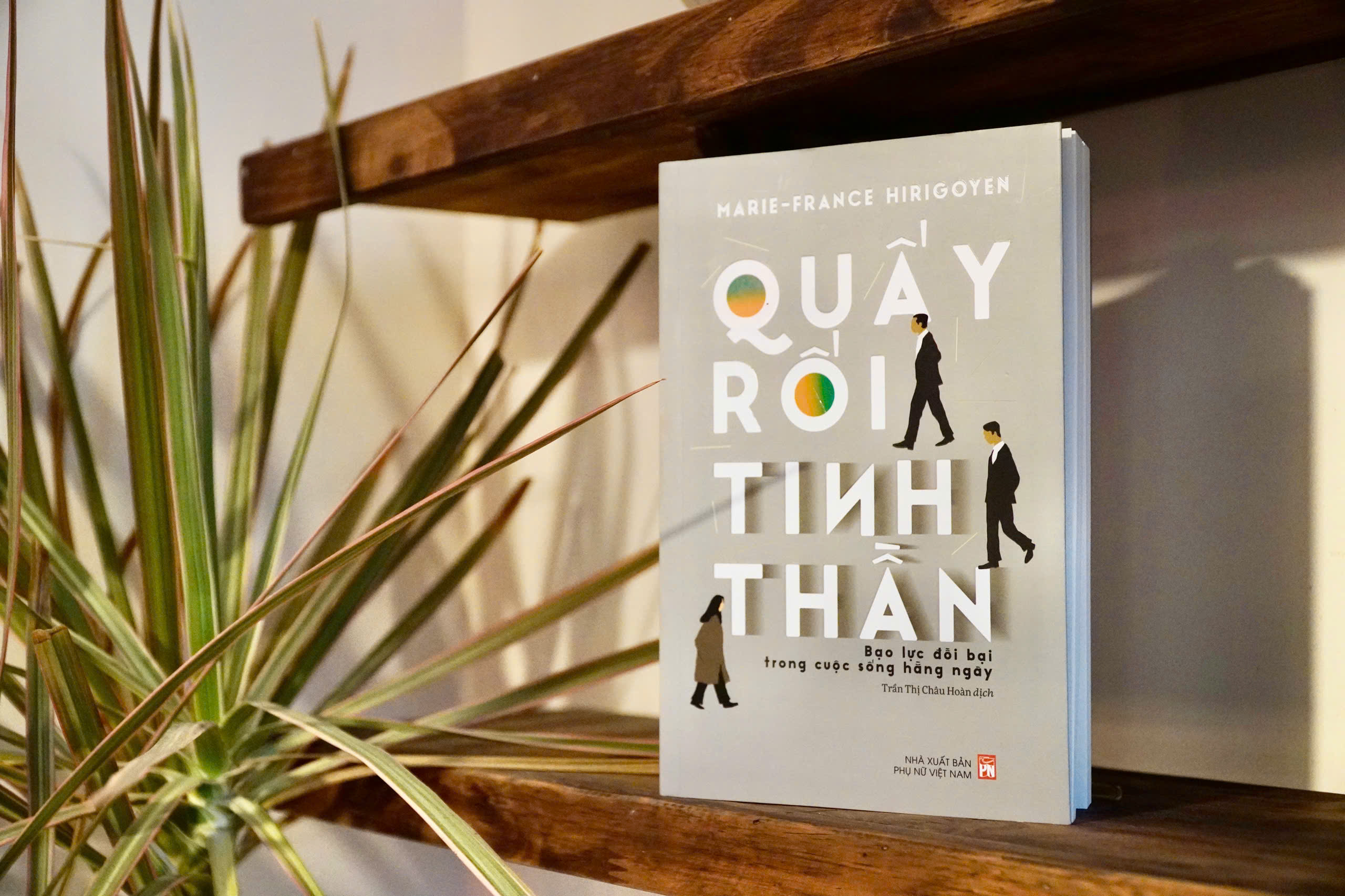 Quấy Rối Tinh Thần - Bạo Lực Đồi Bại Trong Cuộc Sống Hằng Ngày - Ảnh 3