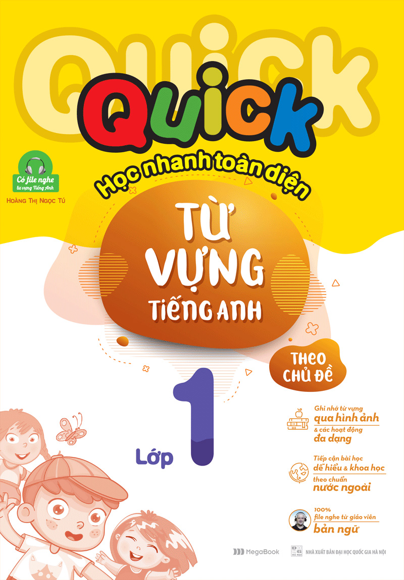 quick quick học nhanh toàn diện từ vựng tiếng anh theo chủ đề - lớp 1 (tái bản) - Ảnh 2
