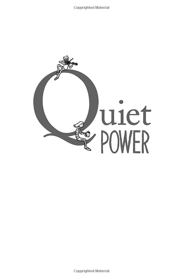 quiet power: the secret strengths of introverted kids - Ảnh 2
