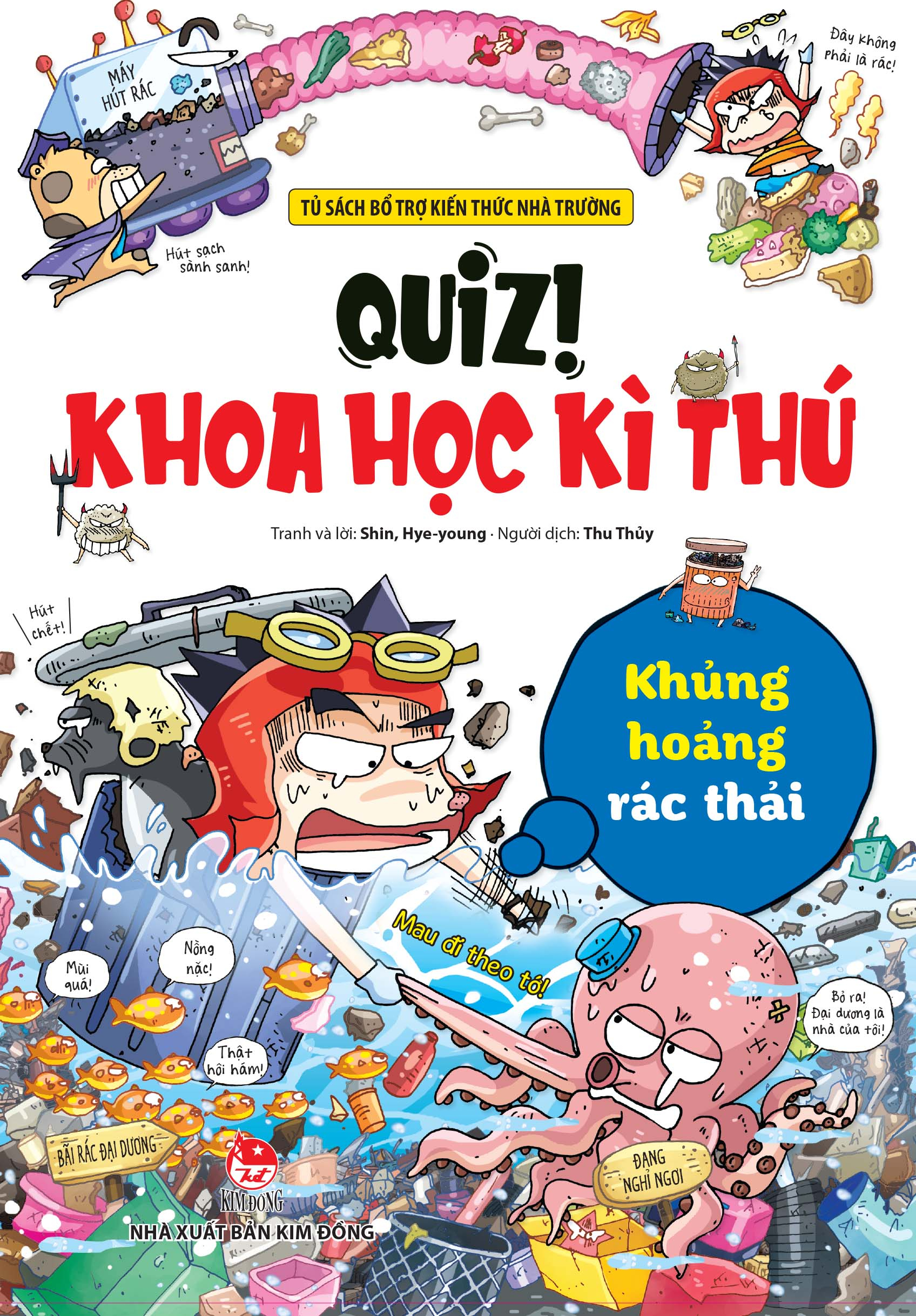 quiz! khoa học kì thú - khủng hoảng rác thải (tái bản 2024) - Ảnh 2