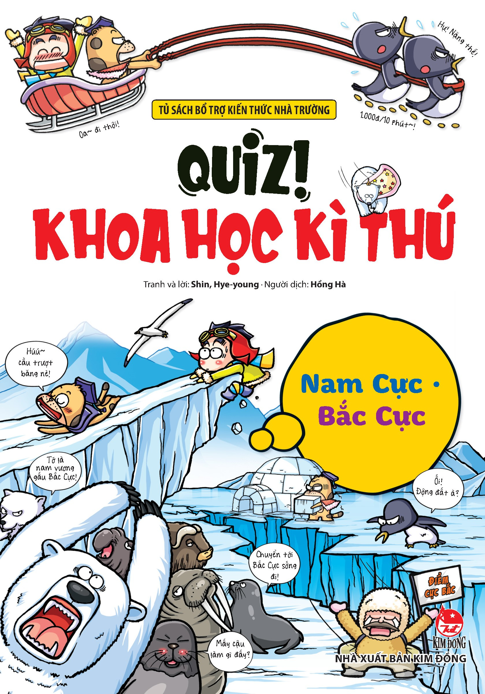 quiz! khoa học kì thú - nam cực bắc cực (tái bản 2024) - Ảnh 2