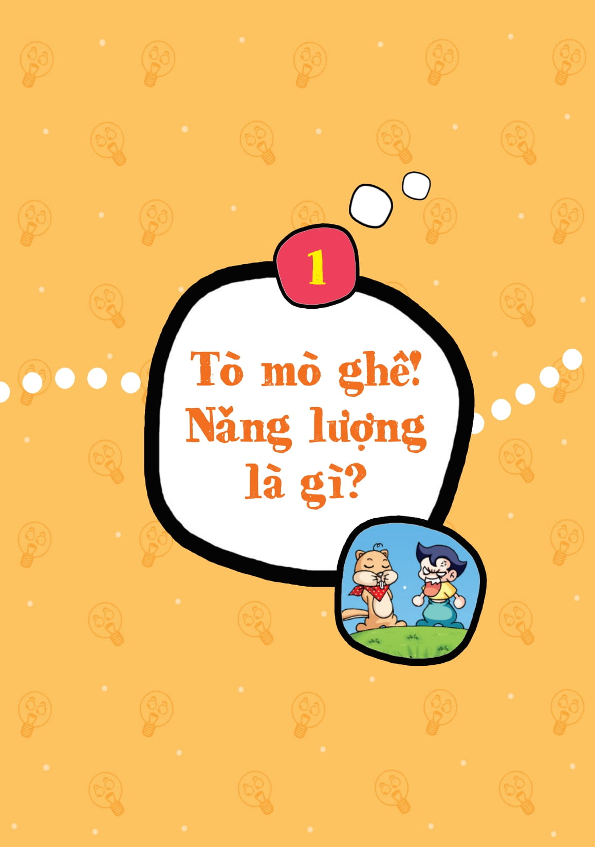quiz! khoa học kì thú - năng lượng - Ảnh 8