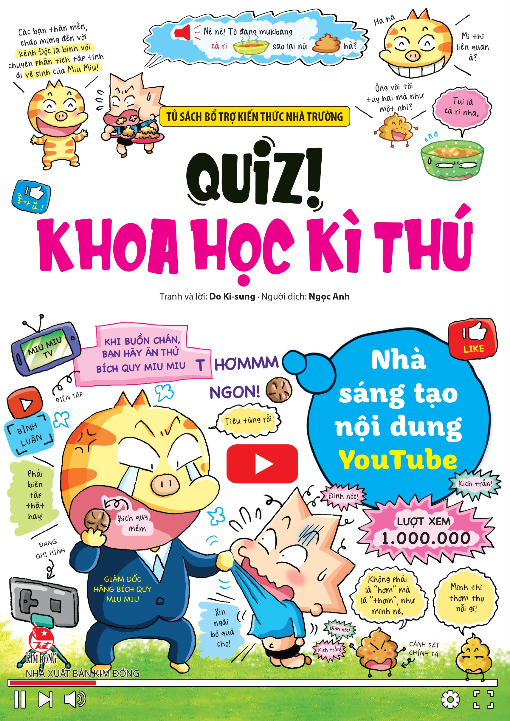 Quiz! Khoa Học Kì Thú - Nhà Sáng Tạo Nội Dung Youtube - Ảnh 2
