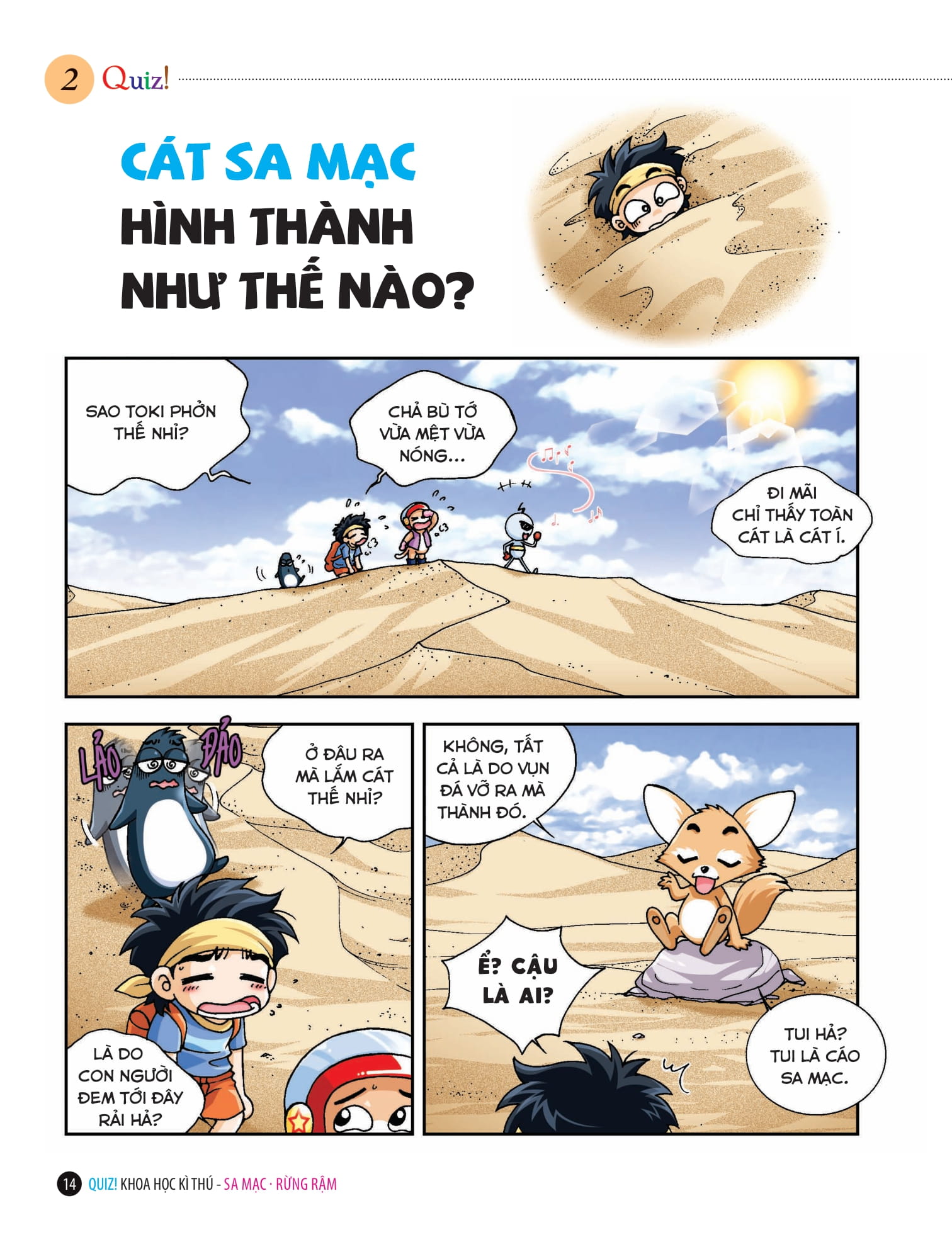 quiz! khoa học kì thú - sa mạc rừng rậm - Ảnh 6