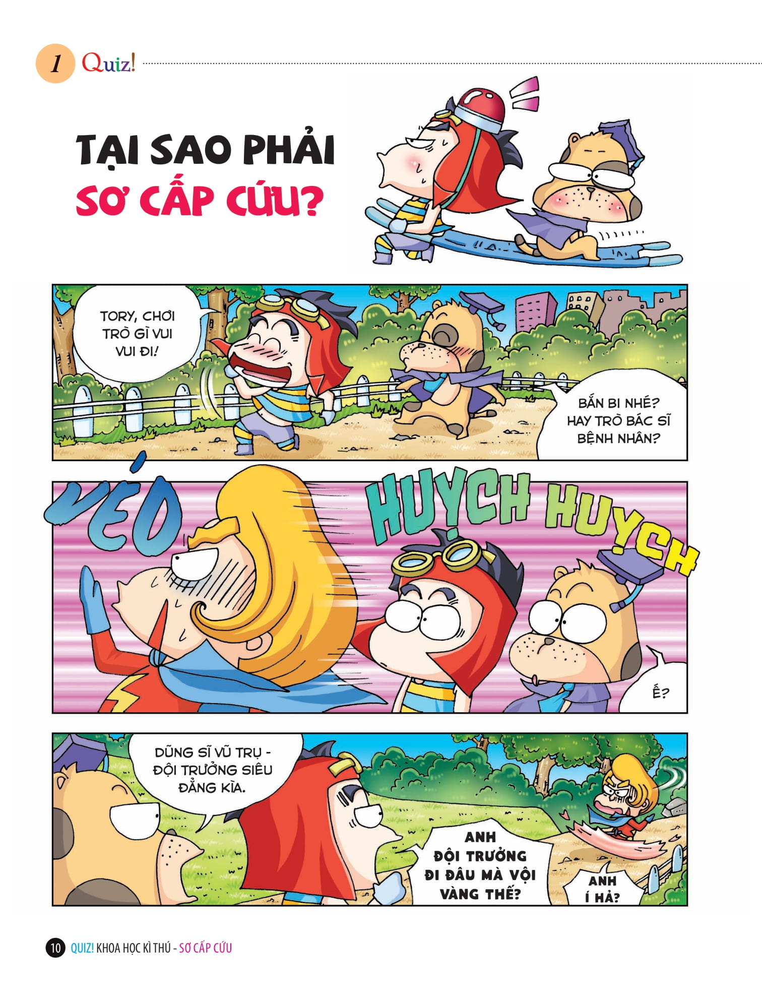 quiz! khoa học kì thú - sơ cấp cứu - Ảnh 2