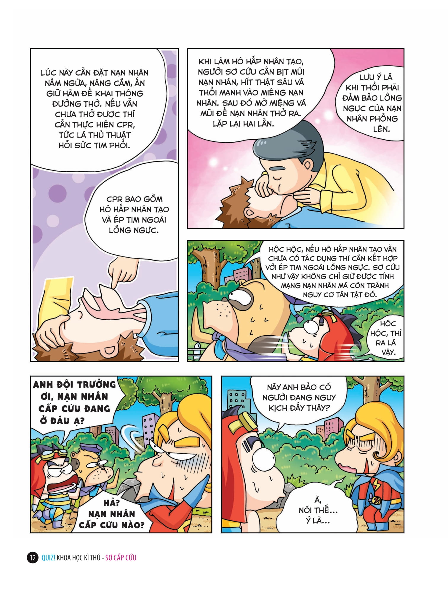 quiz! khoa học kì thú - sơ cấp cứu - Ảnh 4