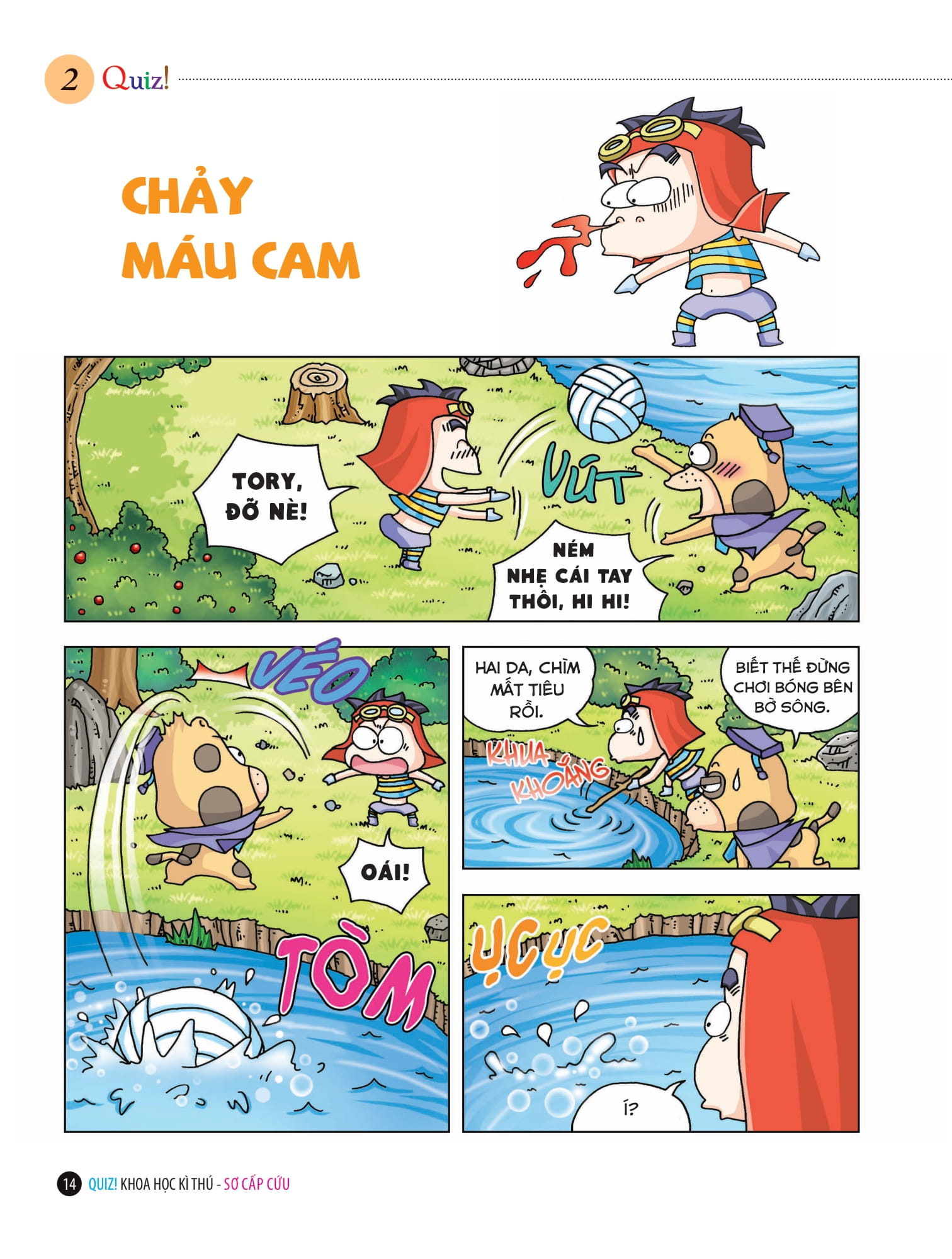 quiz! khoa học kì thú - sơ cấp cứu - Ảnh 6