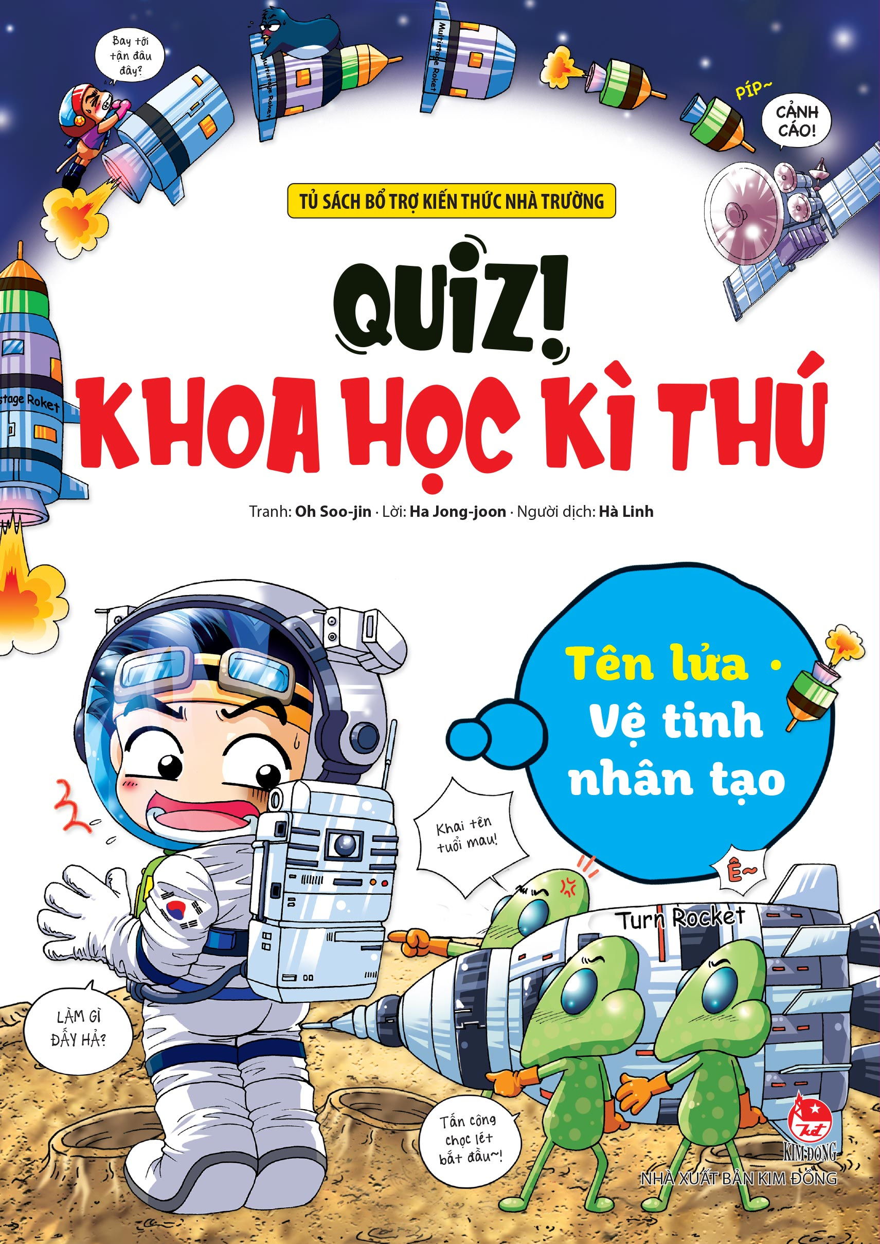 Quiz! Khoa Học Kì Thú - Tên Lửa-Vệ Tinh Nhân Tạo - Ảnh 2