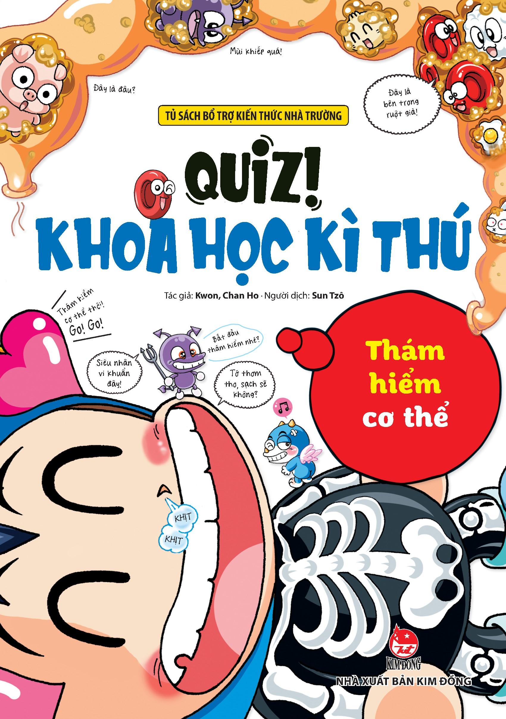 quiz! khoa học kì thú - thám hiểm cơ thể - Ảnh 2