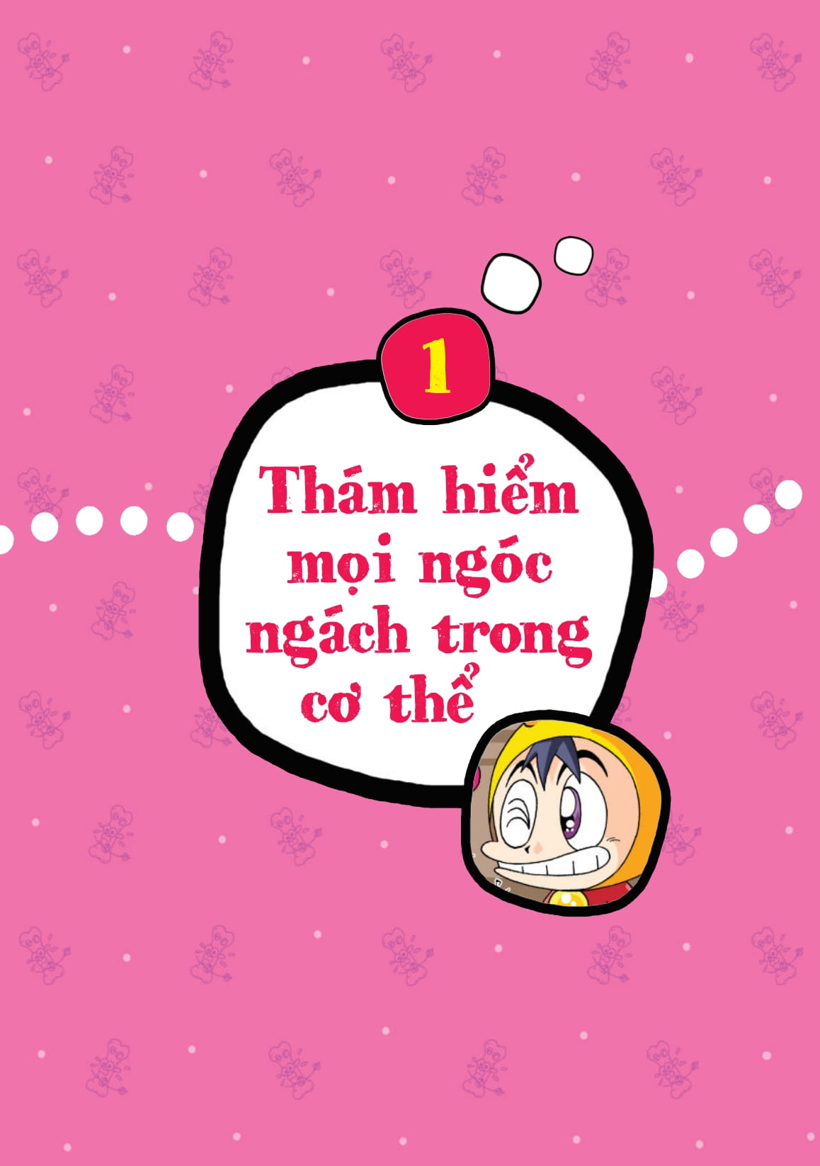 quiz! khoa học kì thú - thám hiểm cơ thể - Ảnh 8