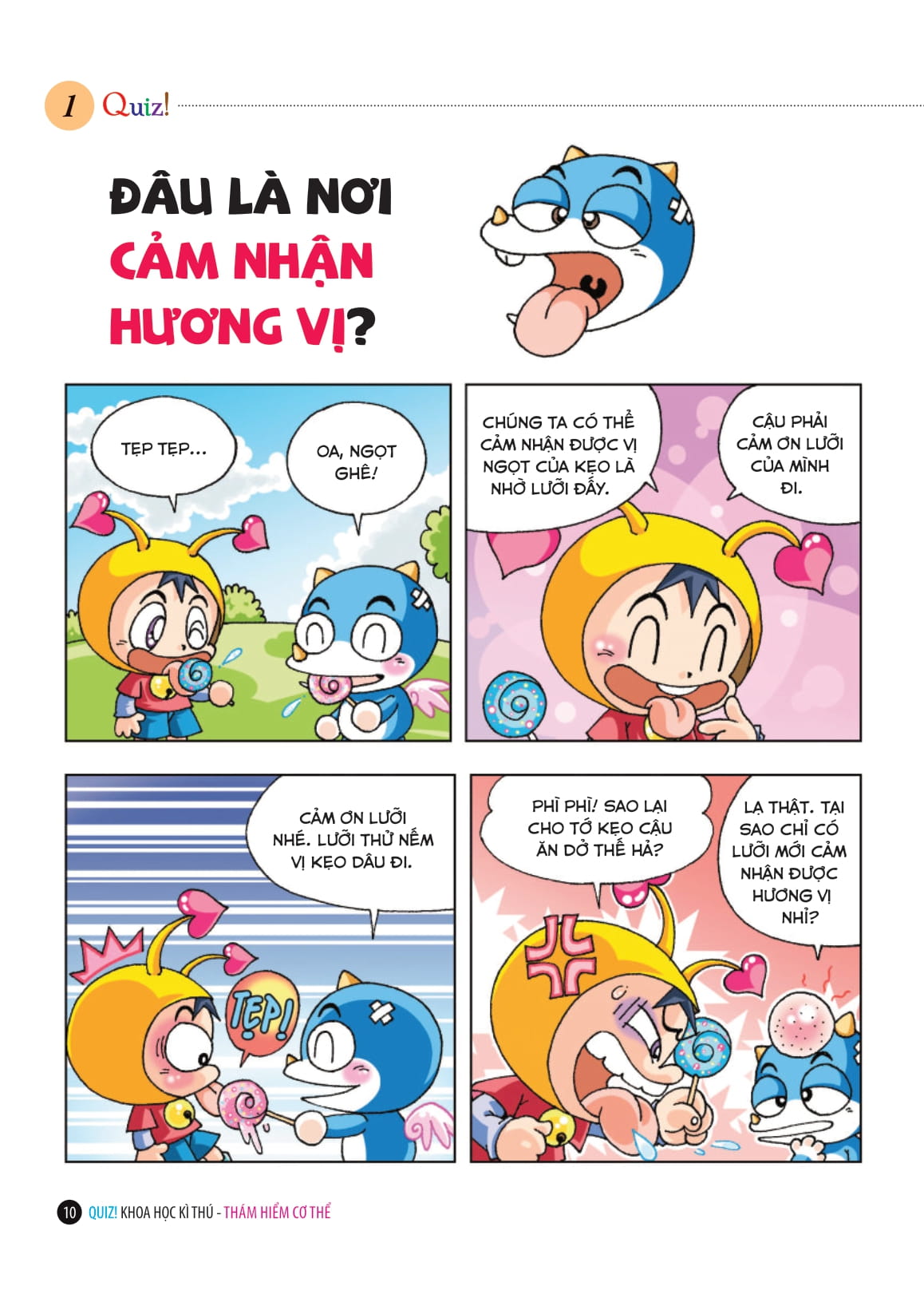 quiz! khoa học kì thú - thám hiểm cơ thể - Ảnh 9