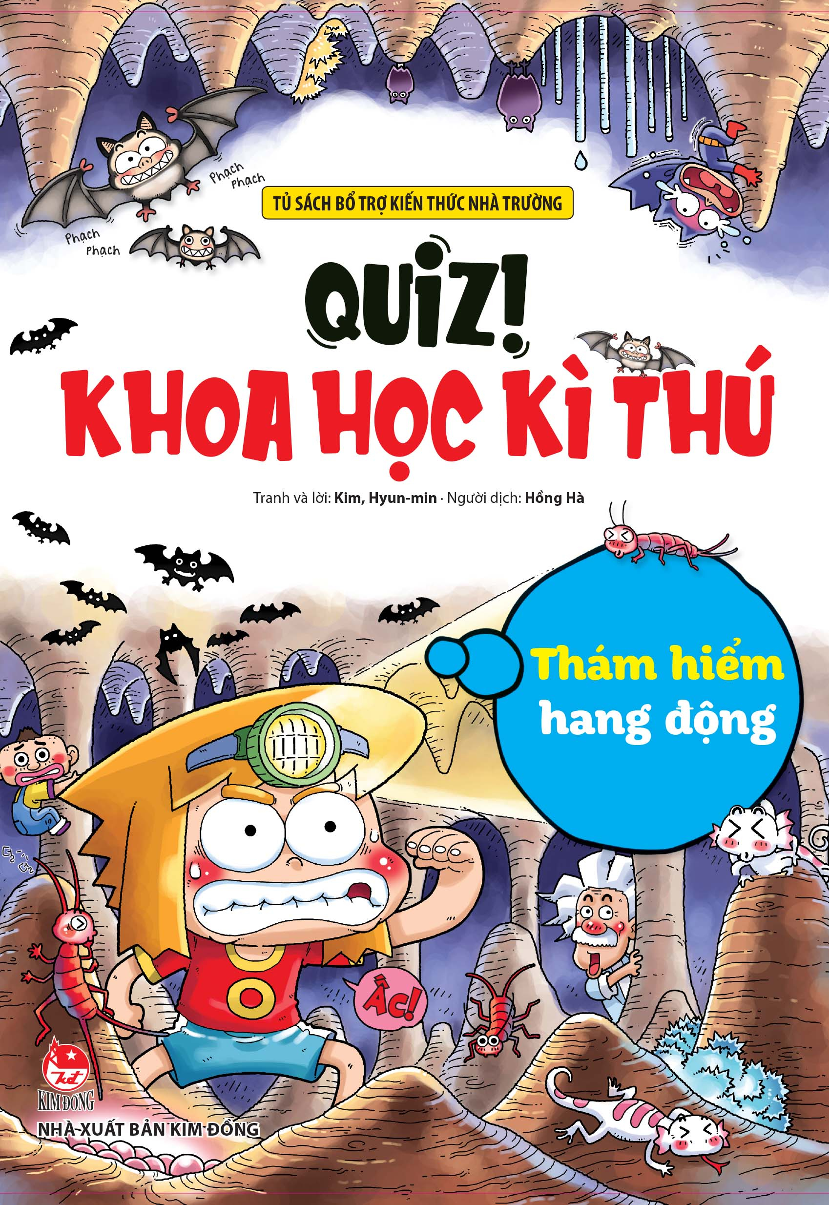 quiz! khoa học kì thú - thám hiểm hang động (tái bản 2024) - Ảnh 2