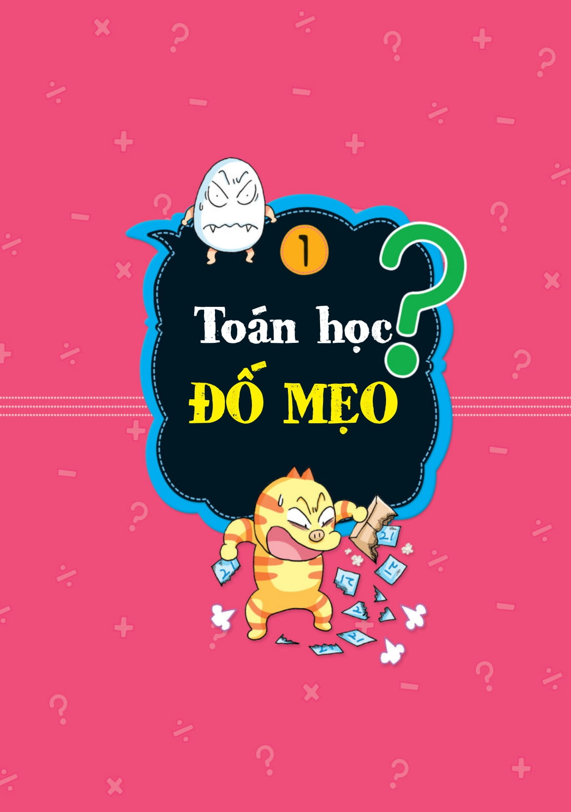 quiz! khoa học kì thú - toán học đố mẹo - Ảnh 8