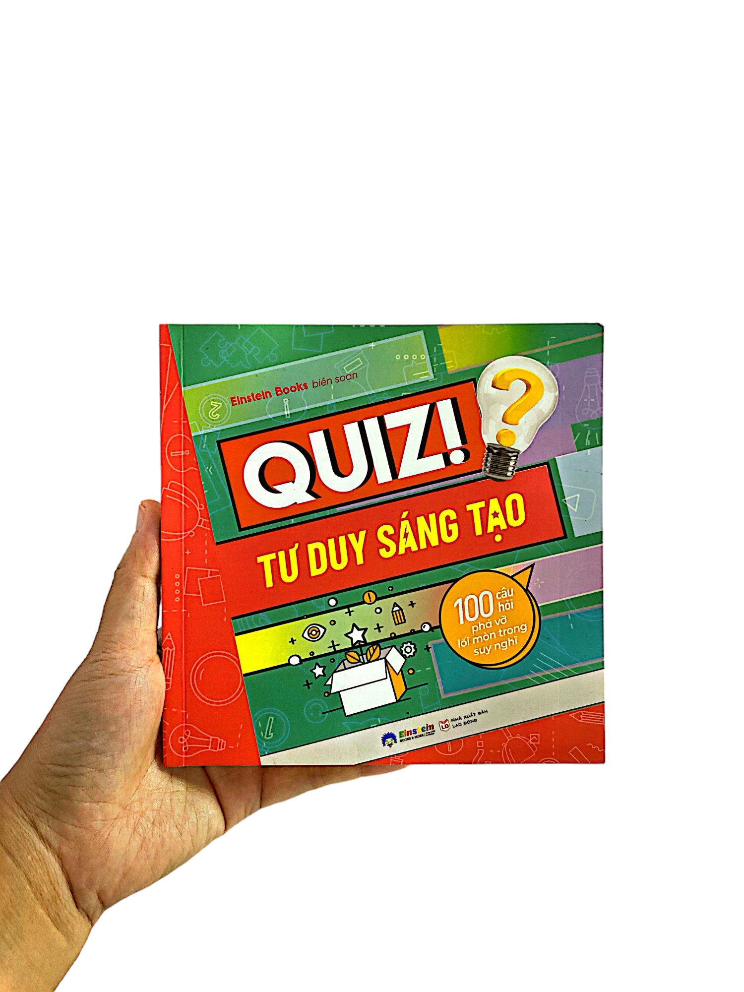 quiz! tư duy sáng tạo - 100 câu hỏi phá vỡ lối mòn trong suy nghĩ - Ảnh 8
