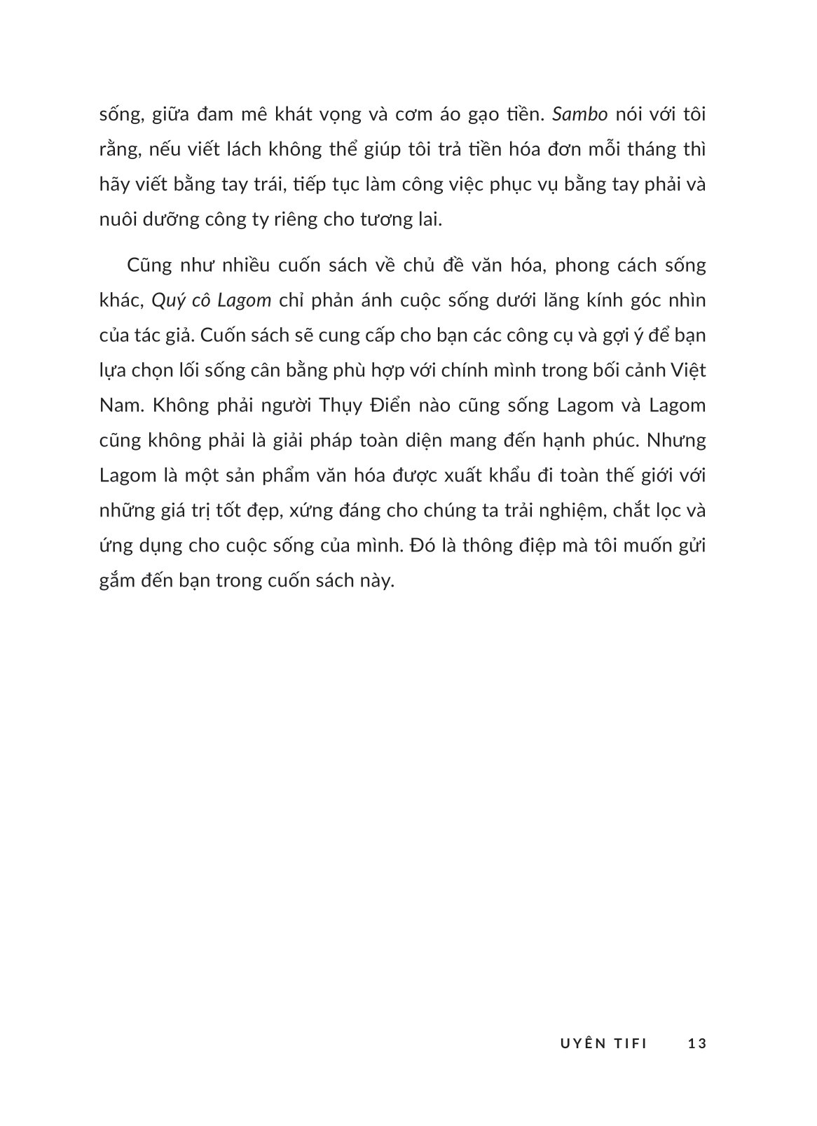 quý cô lagom - 7 khía cạnh cuộc sống mà tôi học được từ phụ nữ thụy điển - Ảnh 12