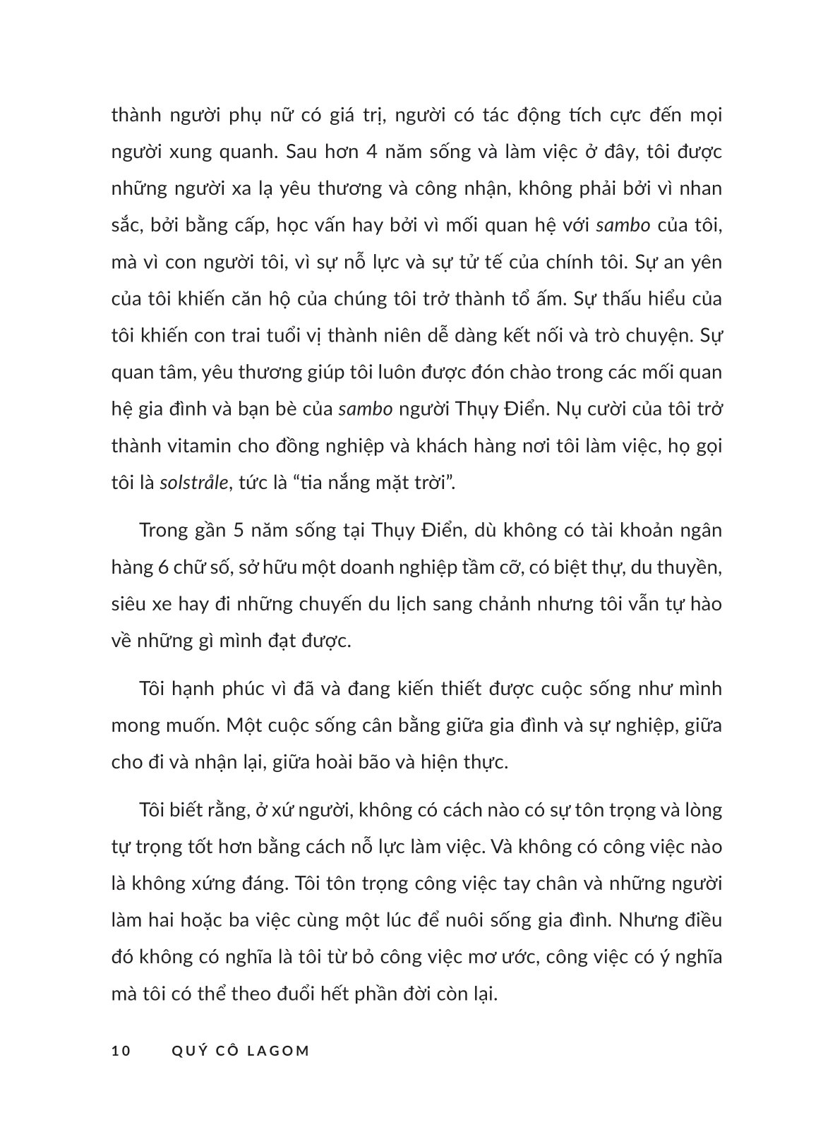 quý cô lagom - 7 khía cạnh cuộc sống mà tôi học được từ phụ nữ thụy điển - Ảnh 9