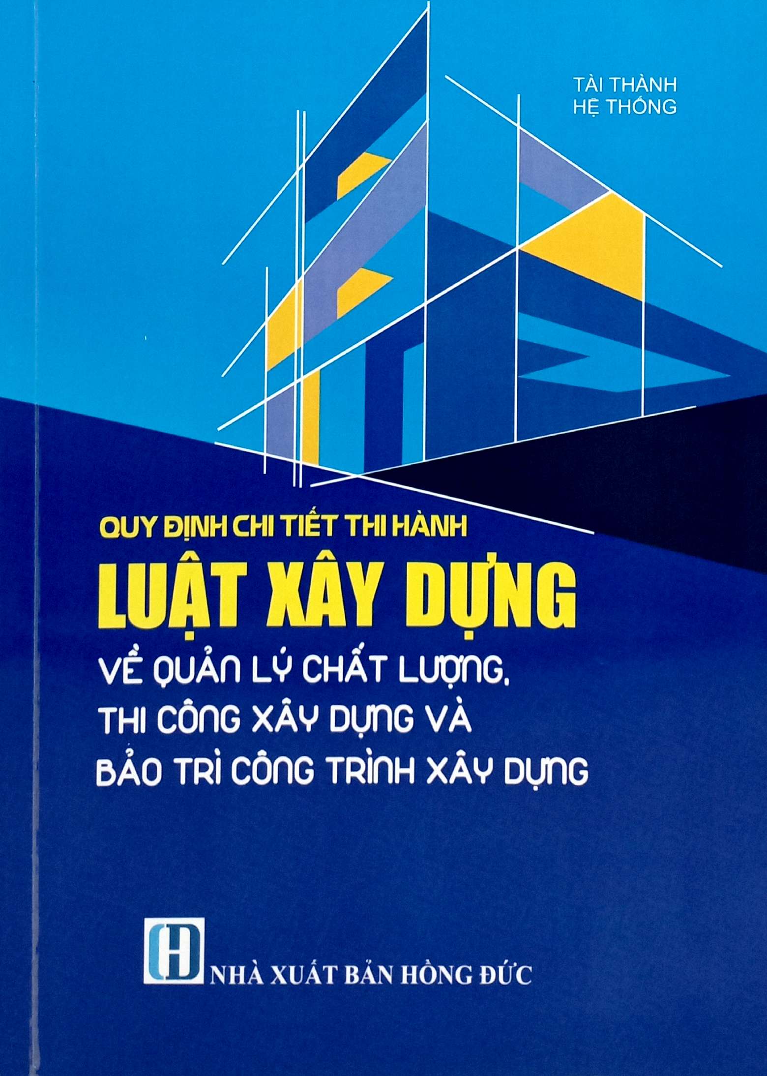 Quy Định Chi Tiết Thi Hành Luật Xây Dựng Về Quản Lý Chất Lượng, Thi Công Xây Dựng Và Bảo Trì Công Trình Xây Dựng - Ảnh 2