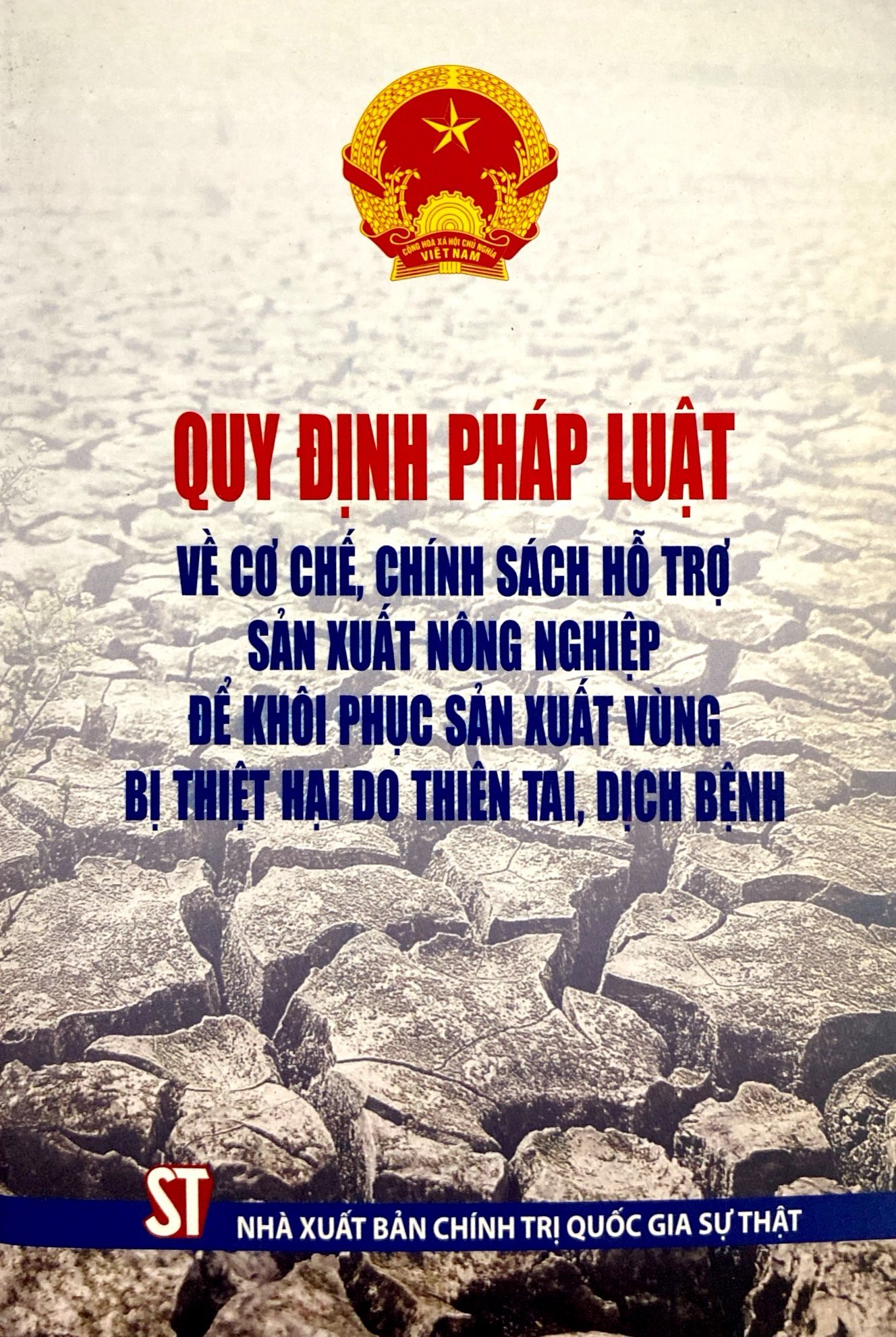 quy định pháp luật về cơ chế, chính sách hỗ trợ sản xuất nông nghiệp để khôi phục sản xuất vùng bị thiệt hại do thiên tai, dịch bệnh - Ảnh 3