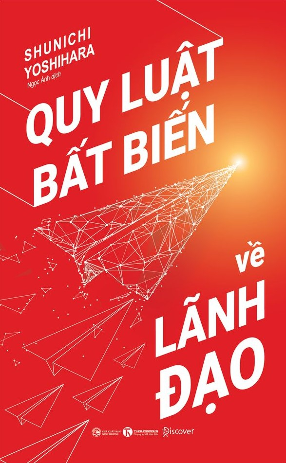 quy luật bất biến về lãnh đạo - Ảnh 2