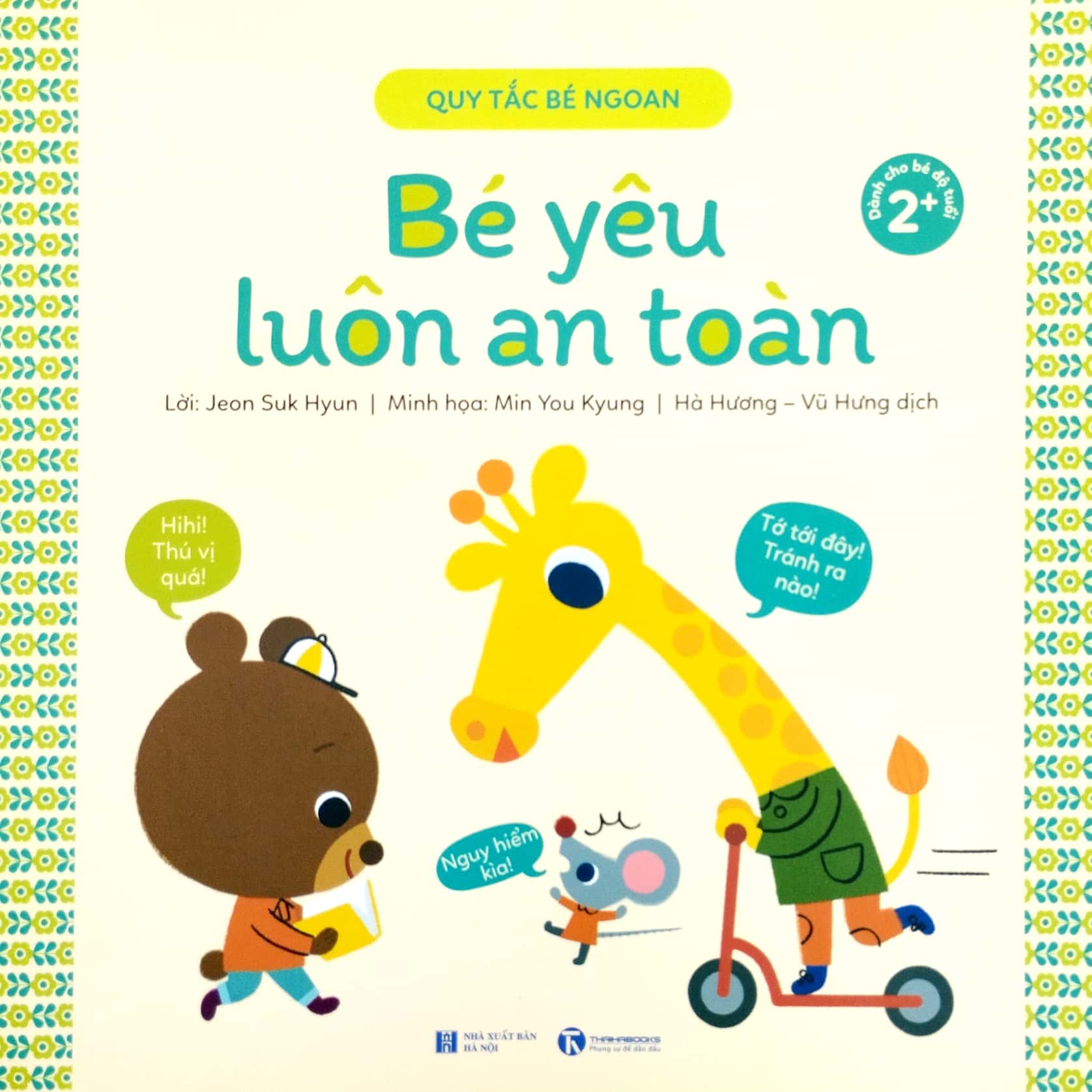 quy tắc bé ngoan - bé yêu luôn an toàn - Ảnh 2