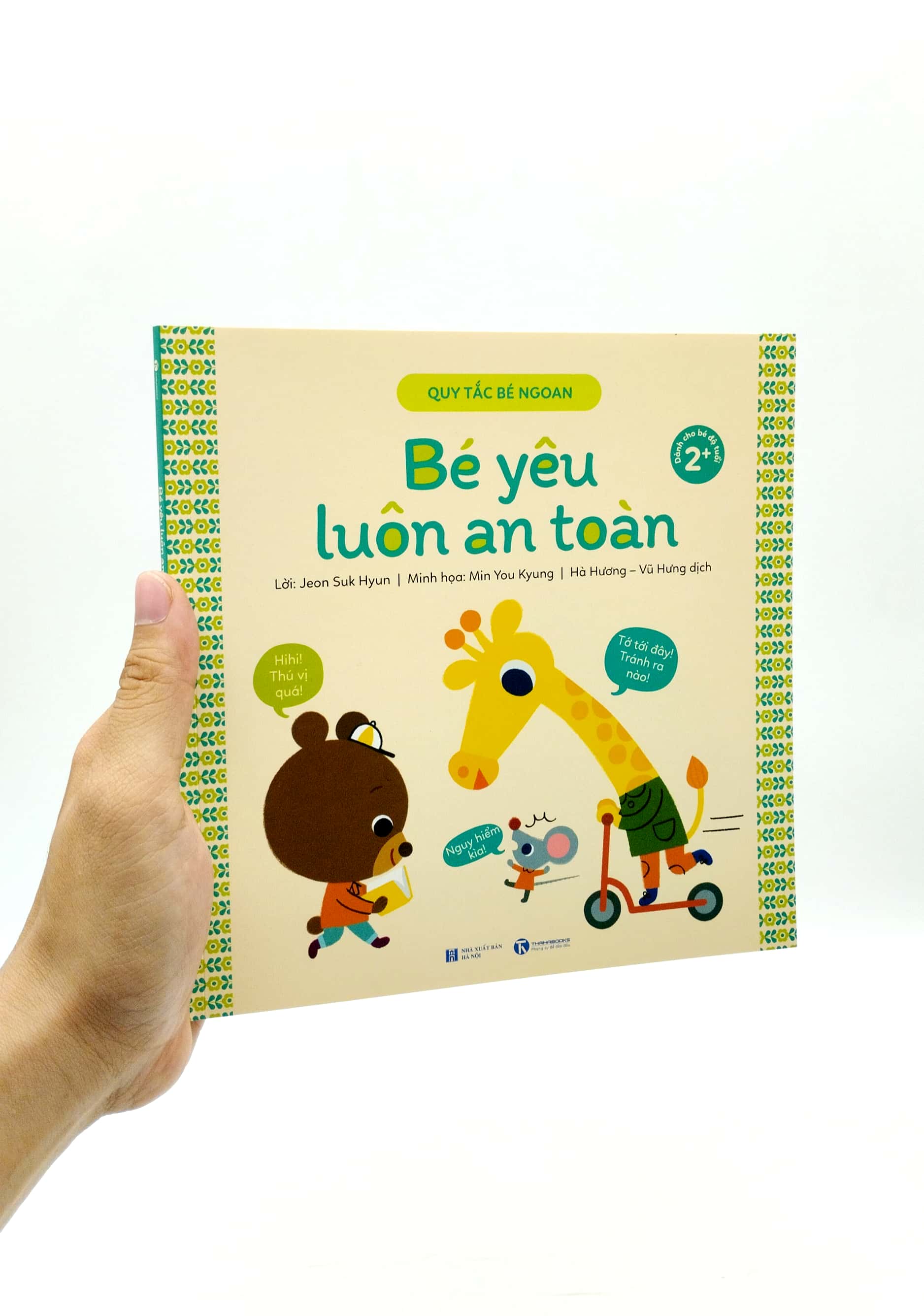 quy tắc bé ngoan - bé yêu luôn an toàn - Ảnh 7