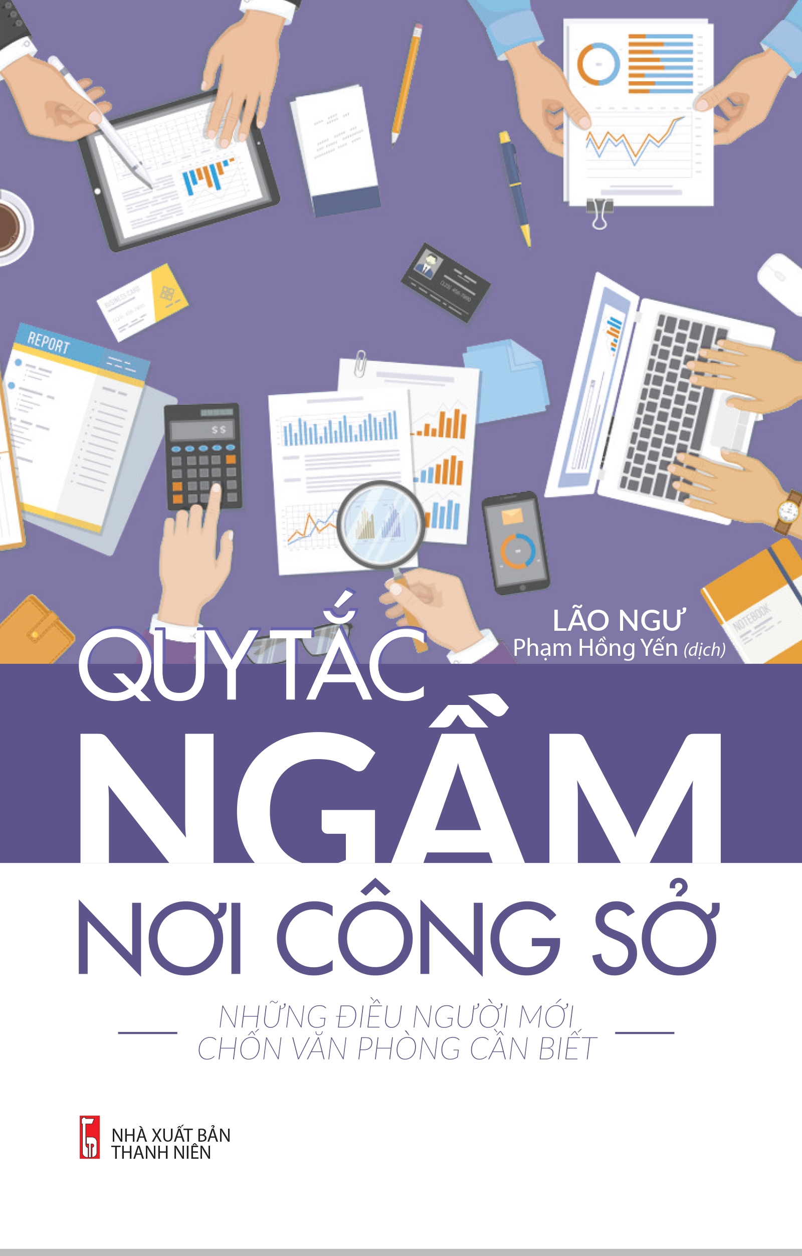 quy tắc ngầm nơi công sở - Ảnh 2