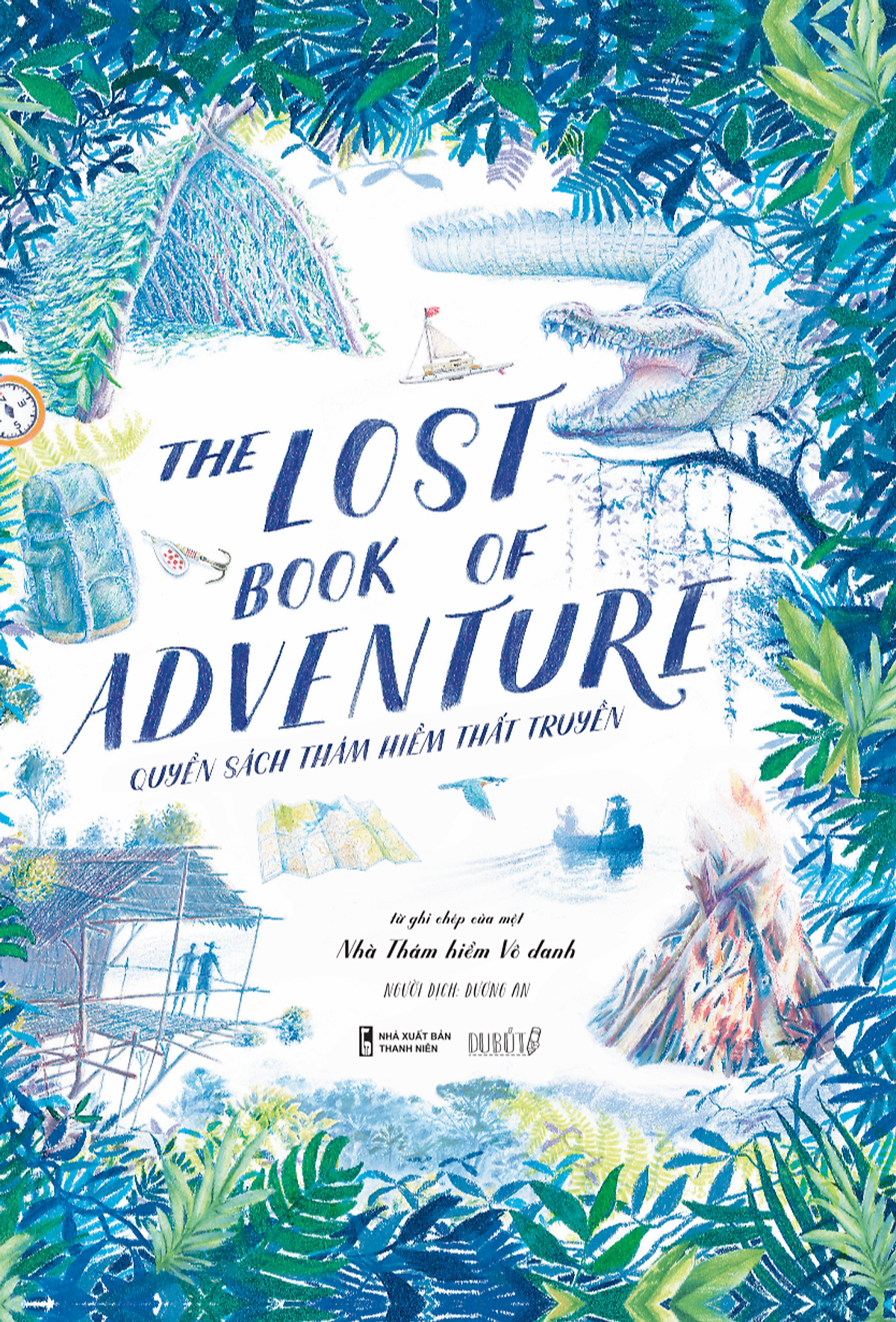 quyển sách thám hiểm thất truyền - the lost book of adventure - Ảnh 2