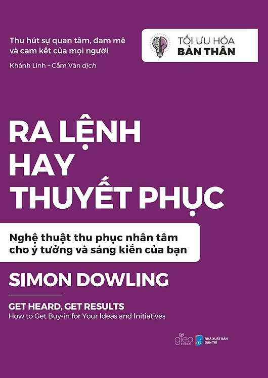 ra lệnh hay thuyết phục - Ảnh 2