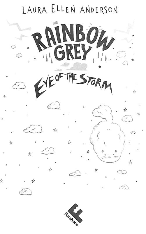 rainbow grey: eye of the storm - Ảnh 4
