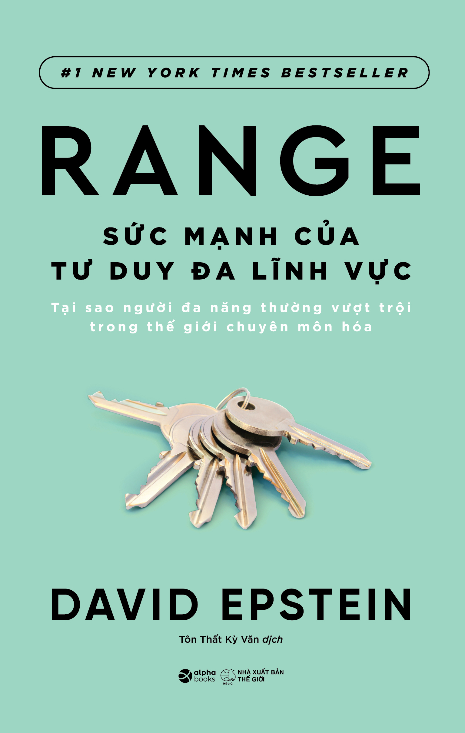 Range - Sức Mạnh Của Tư Duy Đa Lĩnh Vực - Tại Sao Người Đa Năng Thường Vượt Trội Trong Thế Giới Chuyên Môn Hóa? - Ảnh 2