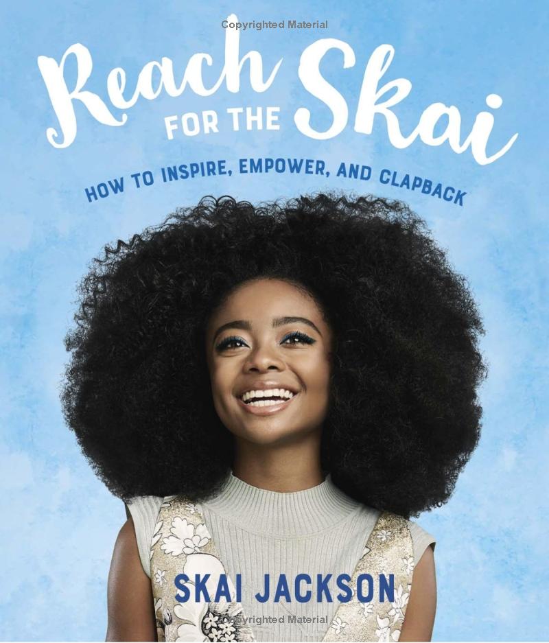 reach for the skai - how to inspire, empower, and clapback - Ảnh 2