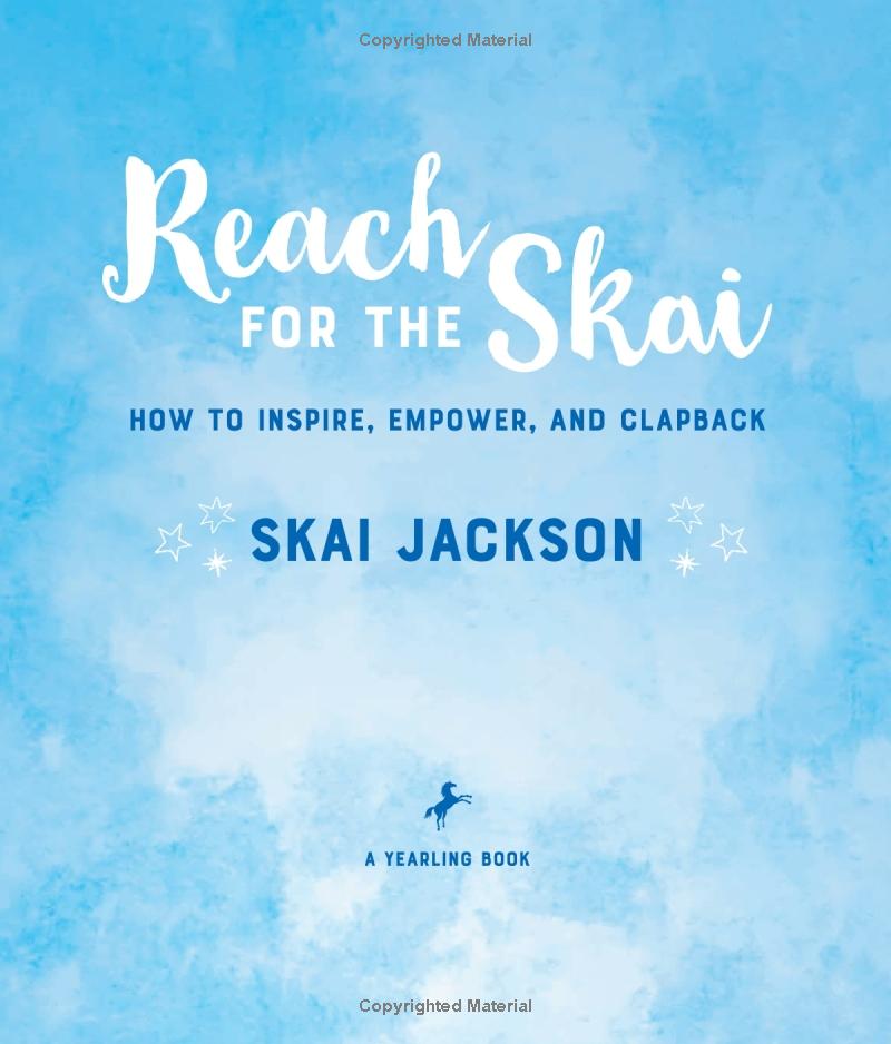 reach for the skai - how to inspire, empower, and clapback - Ảnh 5