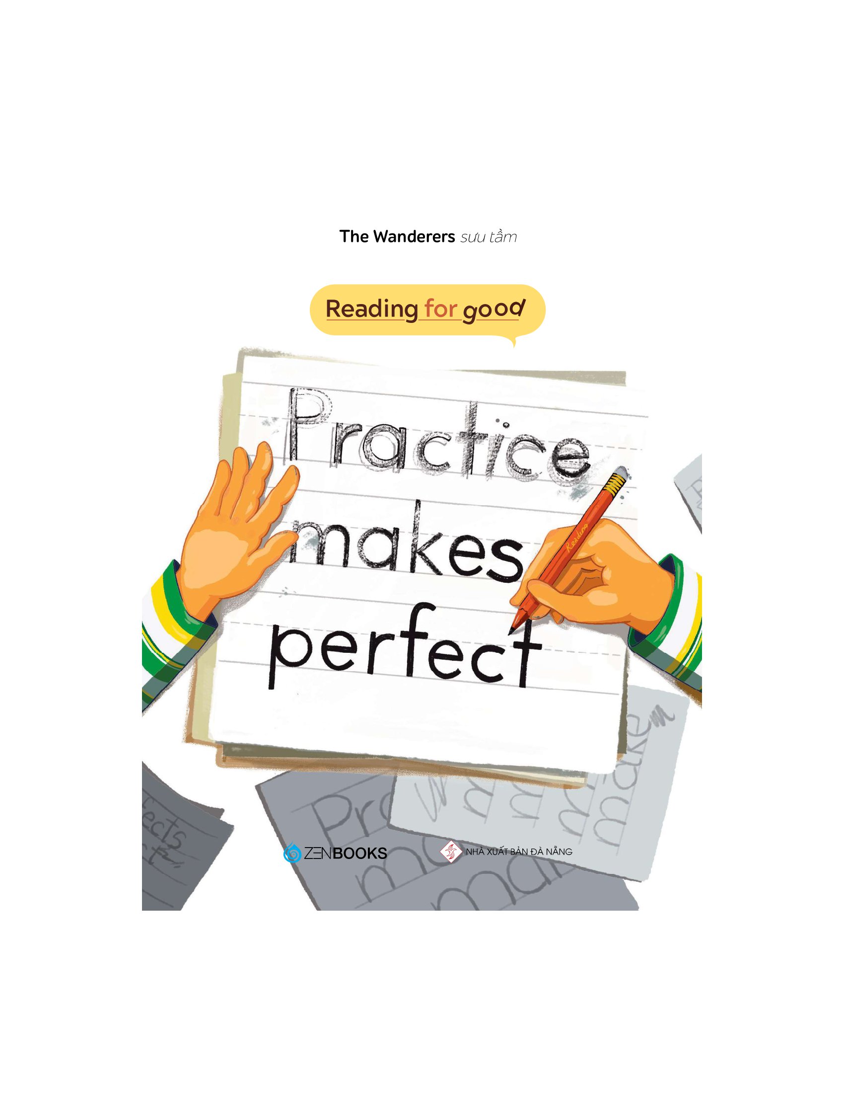 reading for good - partice makes perfect - Ảnh 4