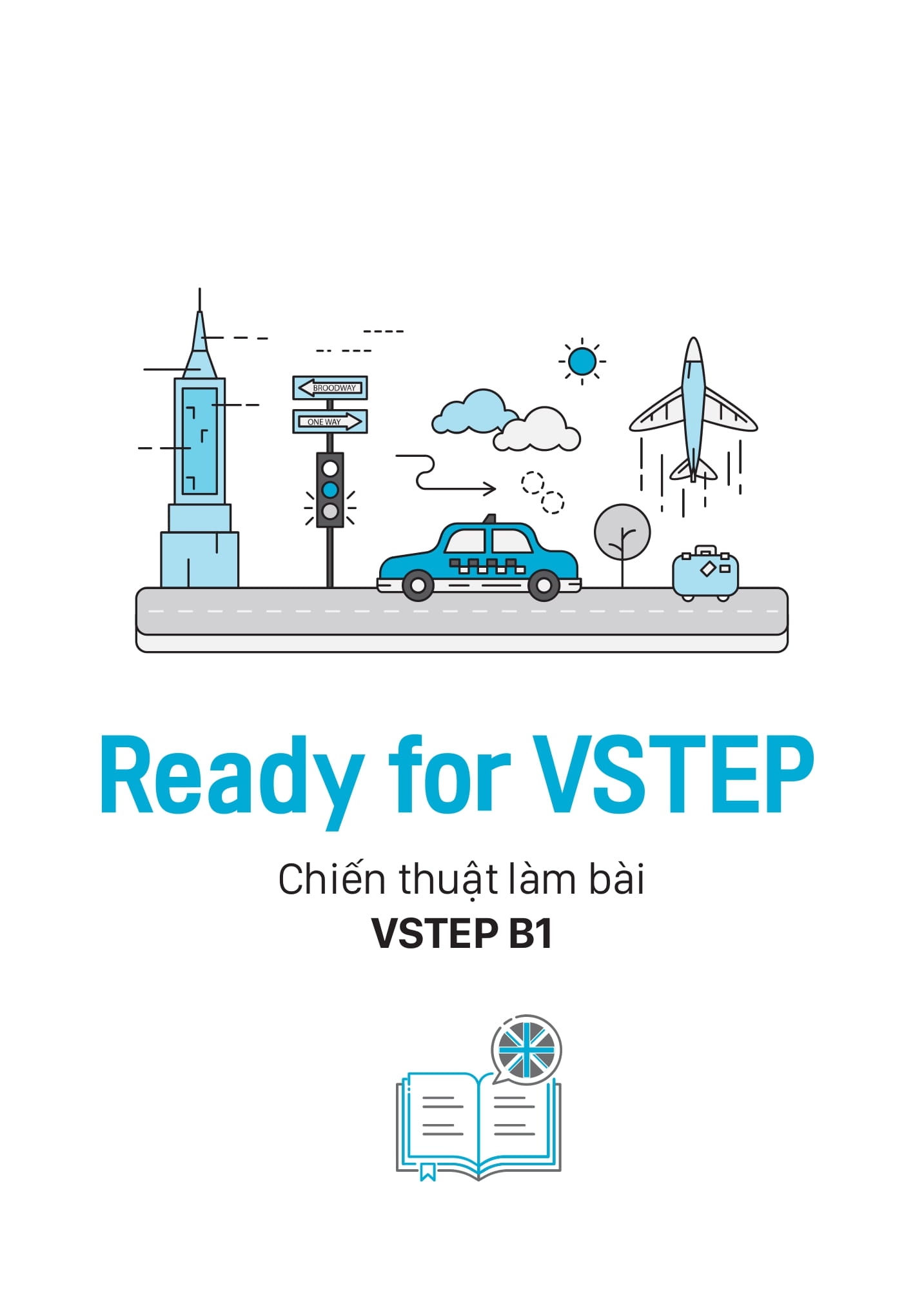 ready for vstep b1 - chiến thuật làm bài vstep đạt điểm cao - Ảnh 2