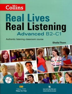 real lives real listening advanced b2 - c1 (kèm cd) - Ảnh 2