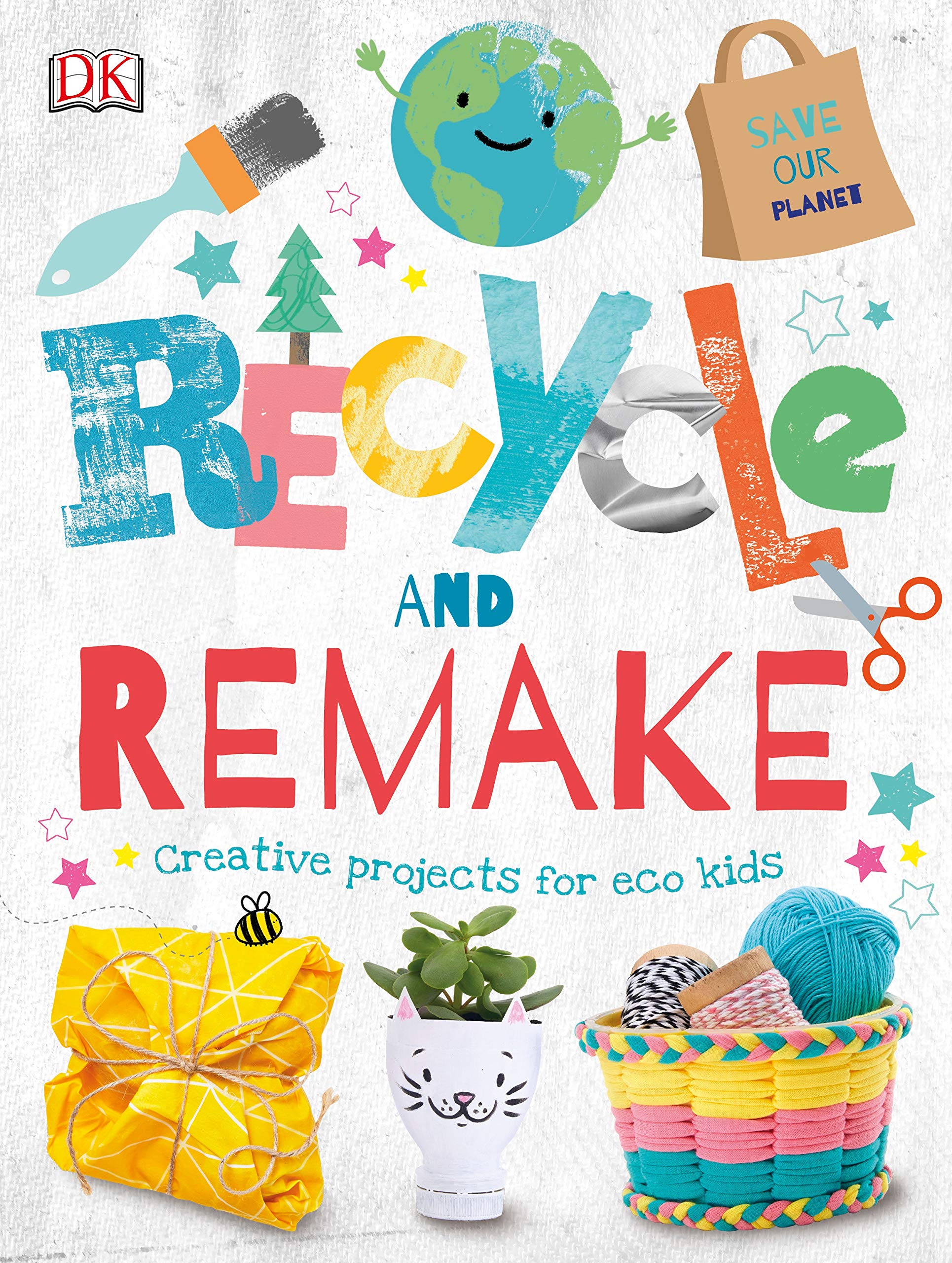 recycle and remake: creative projects for eco kids - Ảnh 2