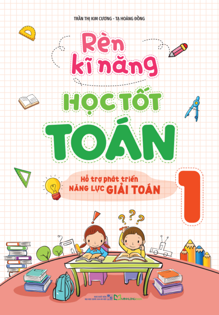 Rèn Kĩ Năng Học Tốt Toán 1 (Tái Bản 2025) - Ảnh 2