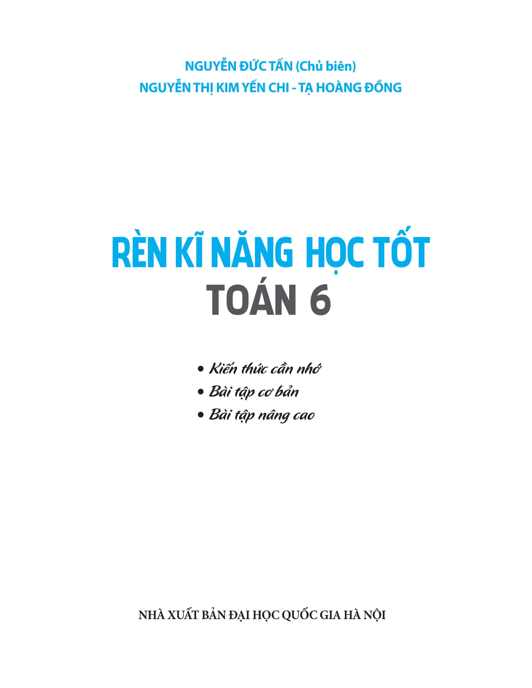 Rèn Kĩ Năng Học Tốt Toán 6 - Hỗ Trợ Phát Triển Năng Lực Giải Toán (Tái Bản 2025) - Ảnh 3