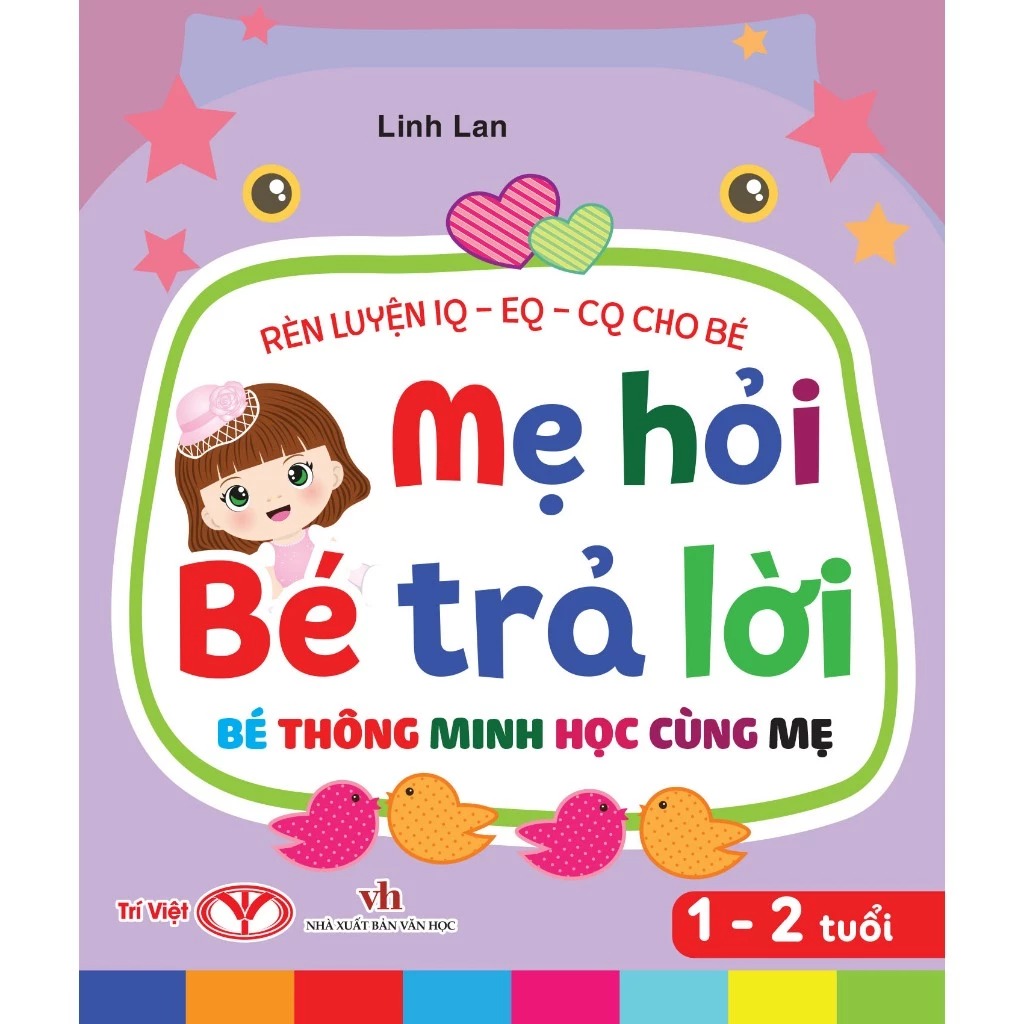 rèn luyện iq-eq-cq cho bé - mẹ hỏi bé trả lời - bé thông minh học cùng mẹ - dành cho bé 1-2 tuổi - bìa cứng - Ảnh 2
